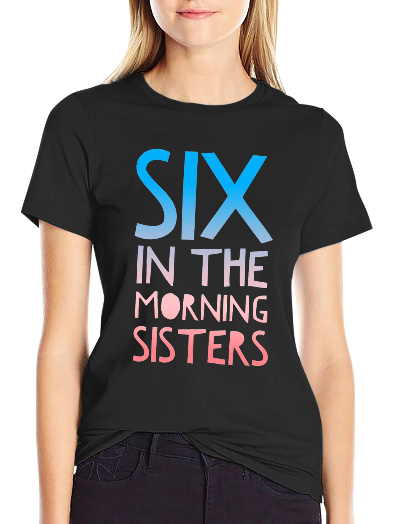 Six in the Morning Sisters Graphic Tee