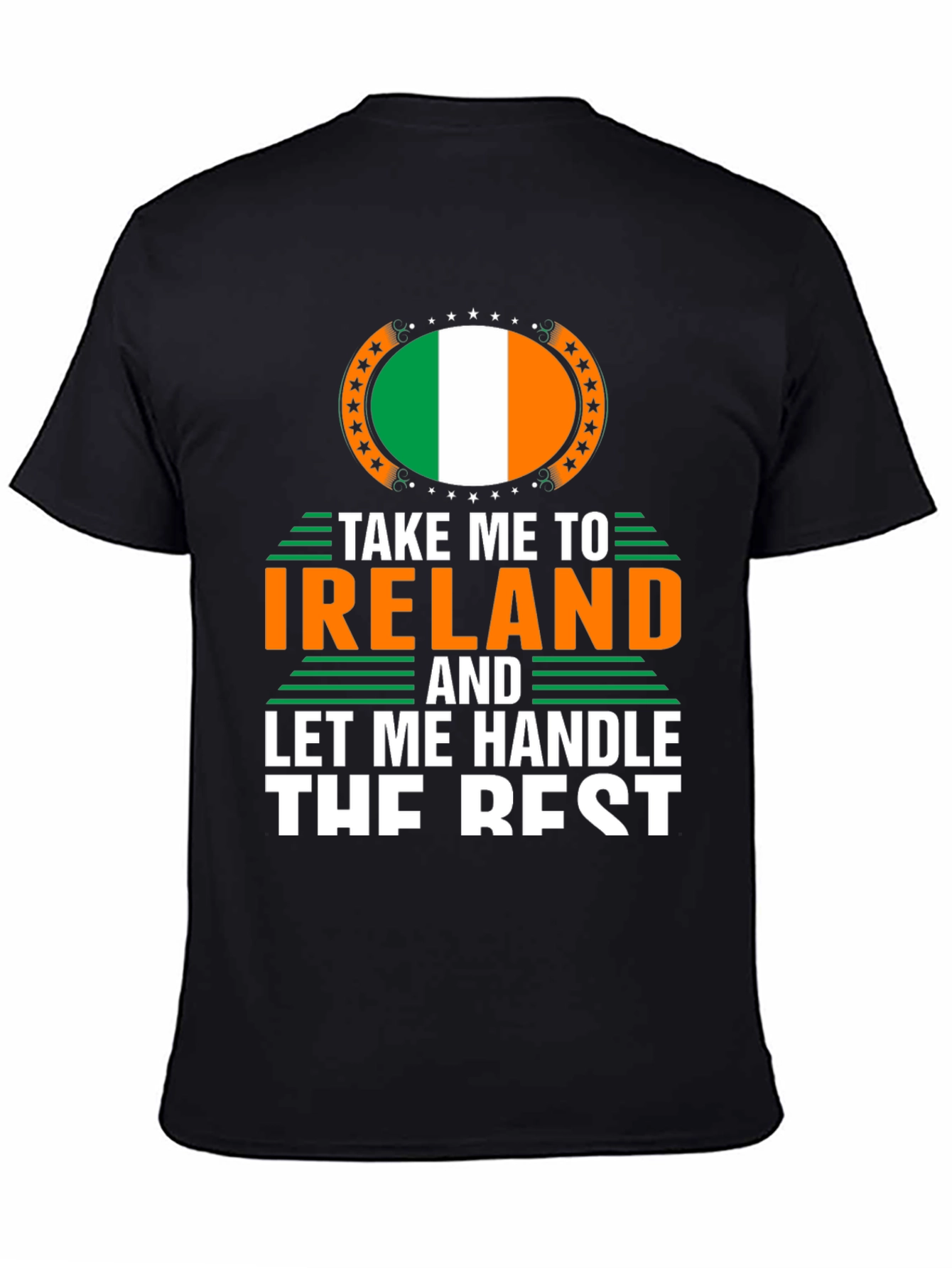 Ireland Graphic Tee - Take Me To Ireland T-Shirt