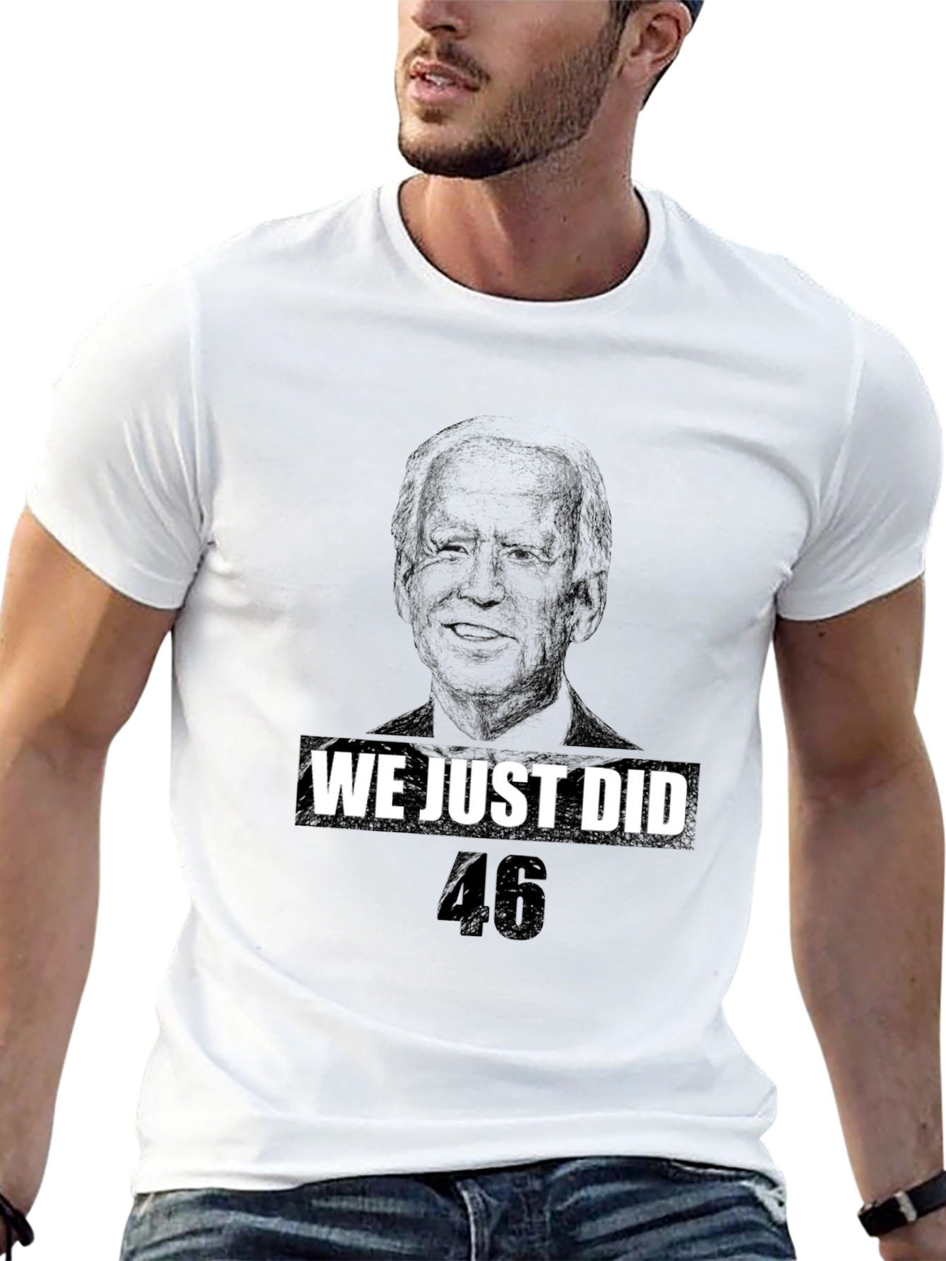 We Just Did 46 Political T-Shirt