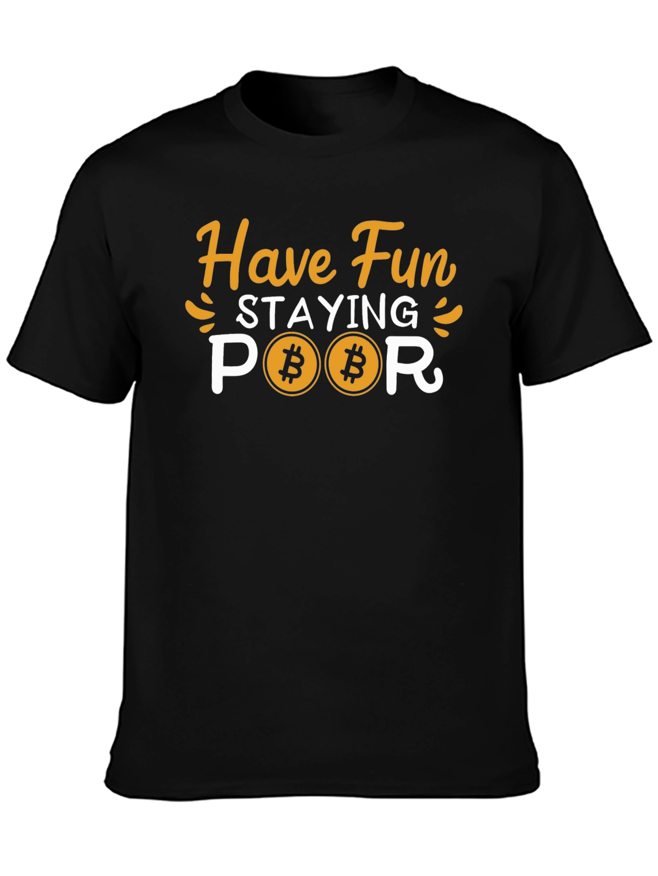 Bitcoin Poor Graphic T-Shirt - Crypto Currency Tee