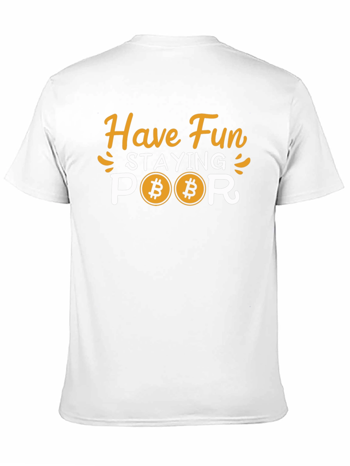 Bitcoin Poor Graphic T-Shirt - Crypto Currency Tee