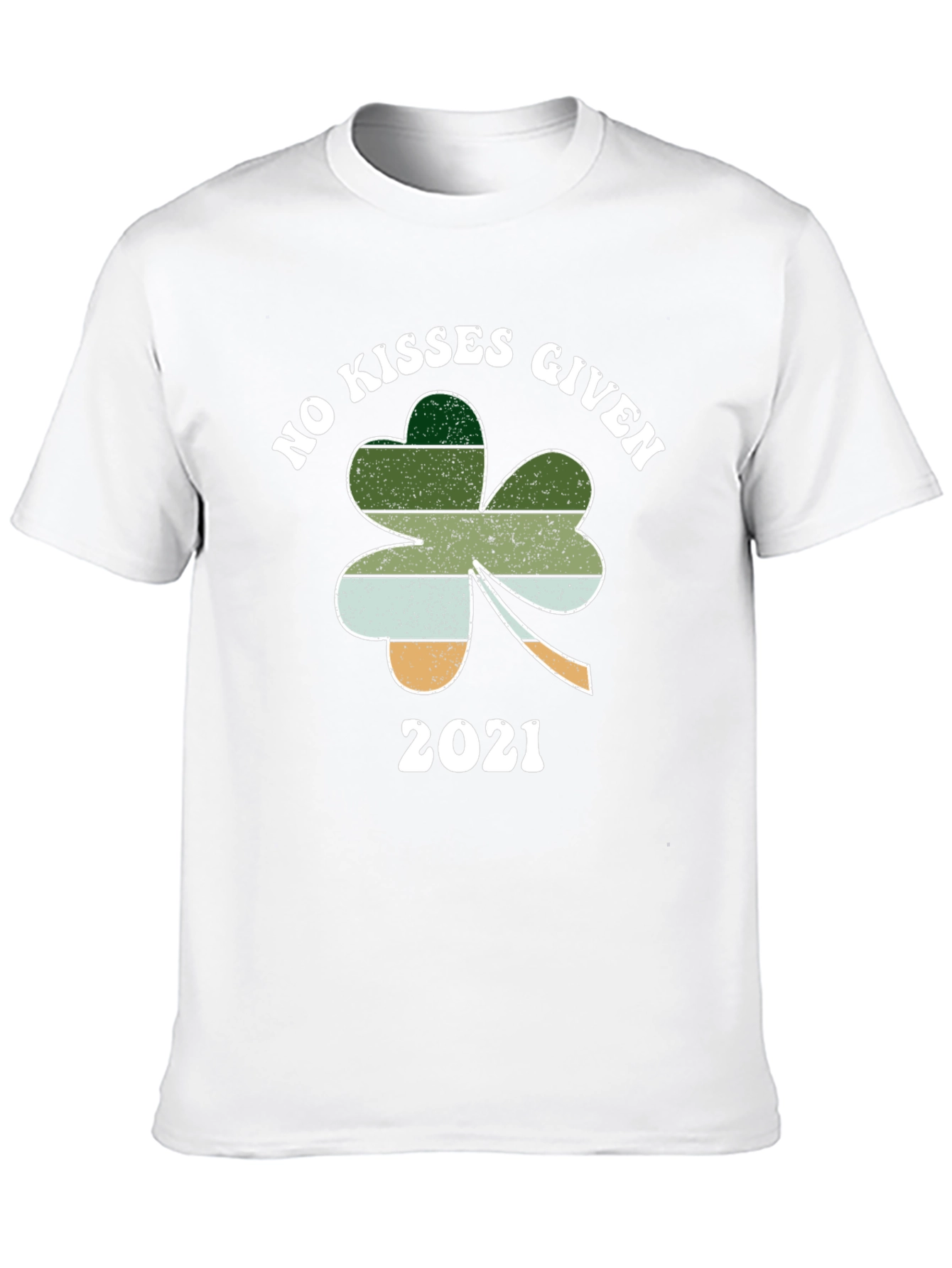 No Kisses Given 2021 St. Patricks Day T-Shirt