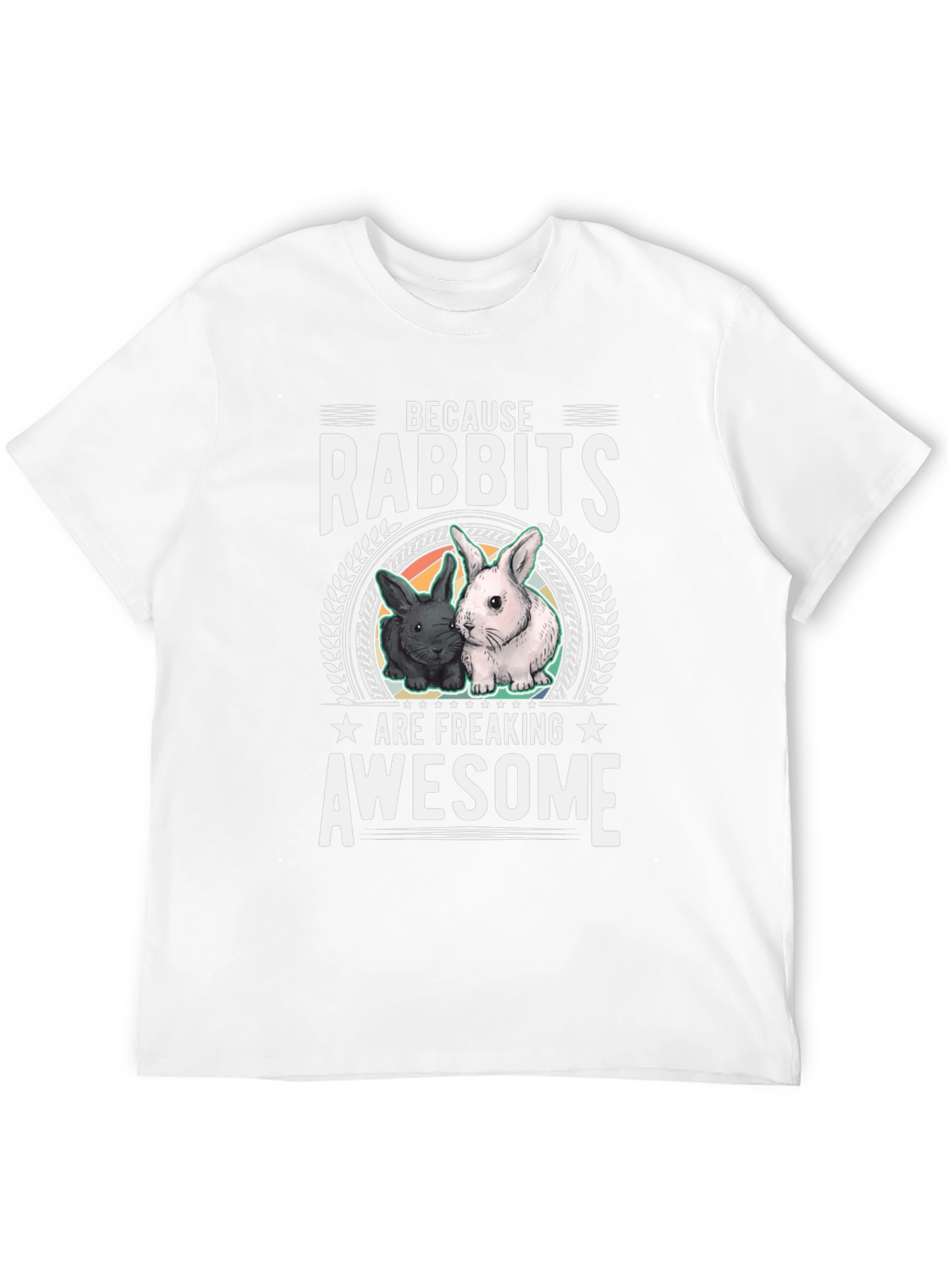 Rabbits are Freaking Awesome Tee