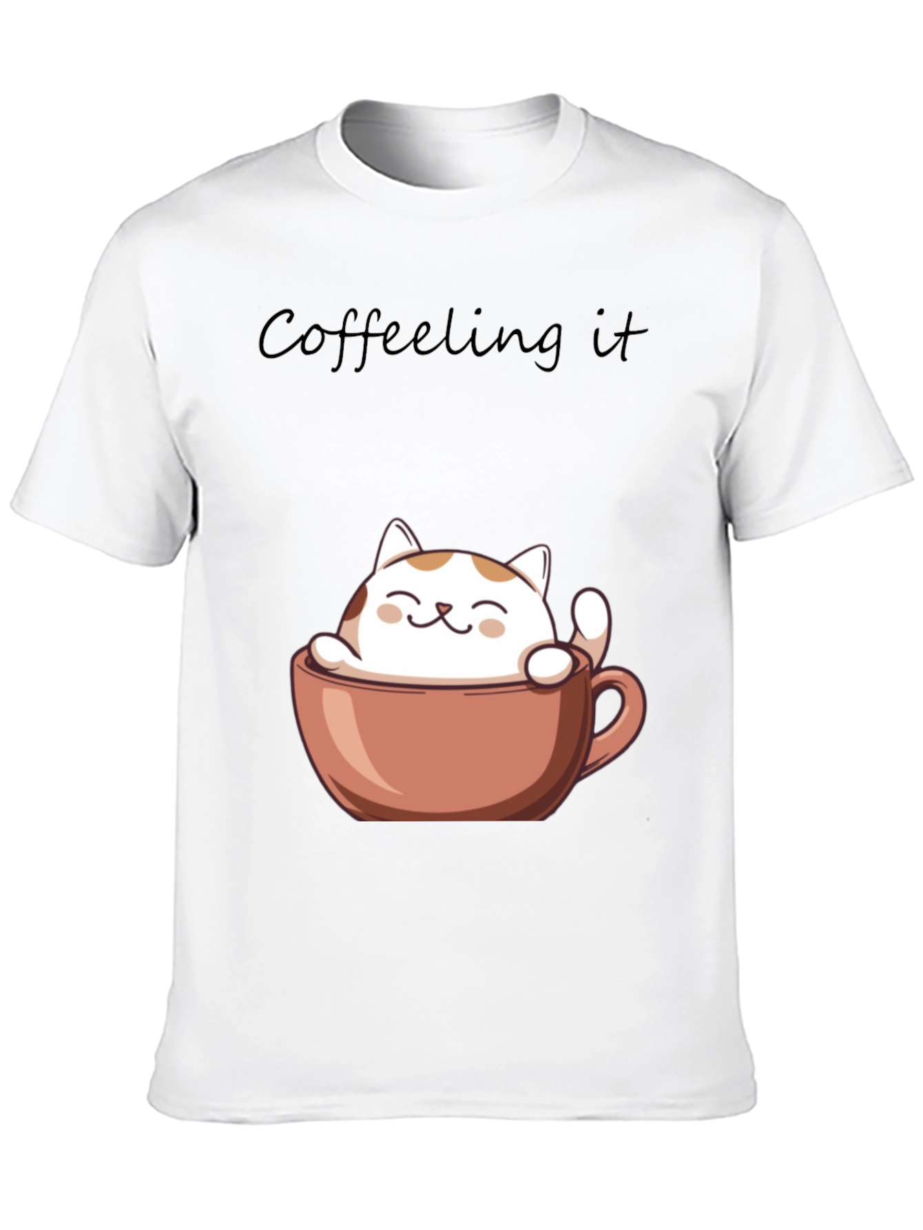 Coffeeling It T-Shirt - Cute Cat in Coffee Cup
