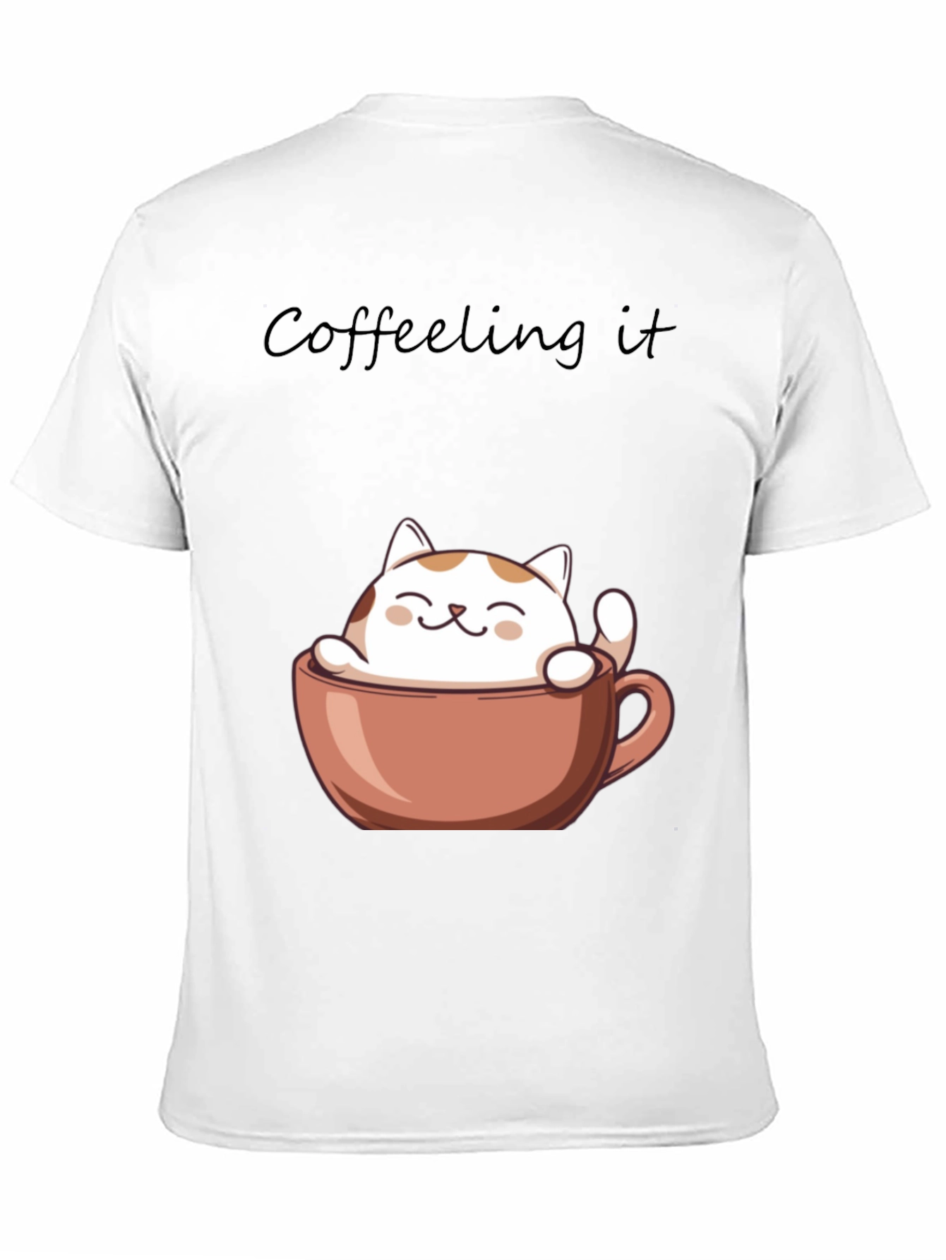 Coffeeling It T-Shirt - Cute Cat in Coffee Cup