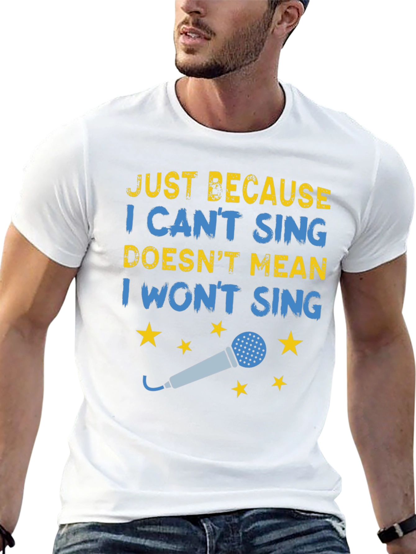 Funny Singing T-Shirt - Just Because I Cant Sing
