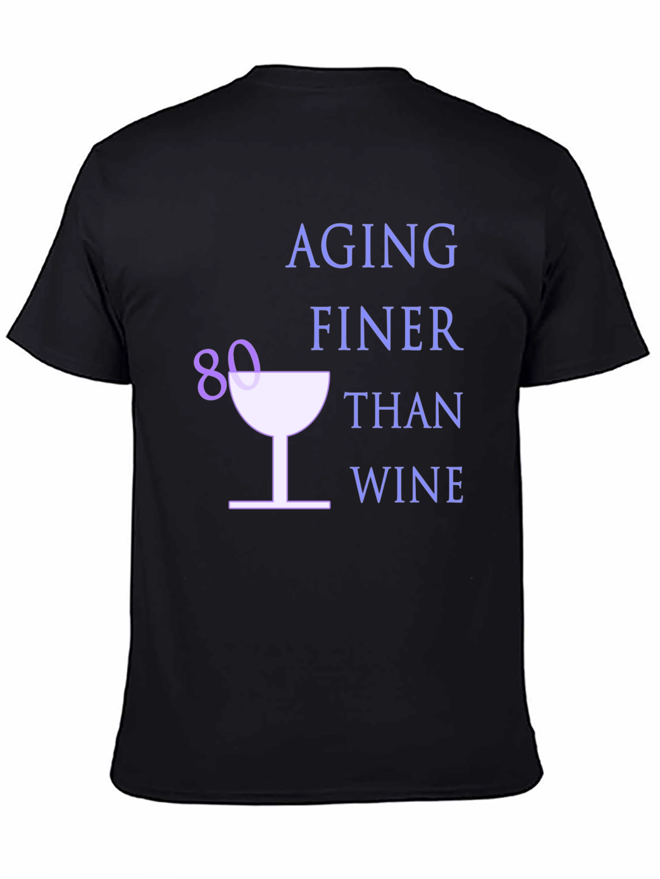Aging Finer Than Wine 80th Birthday T-Shirt