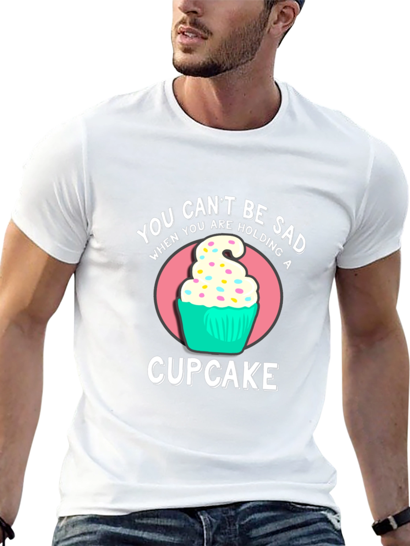 You Cant Be Sad Cupcake Graphic T-Shirt