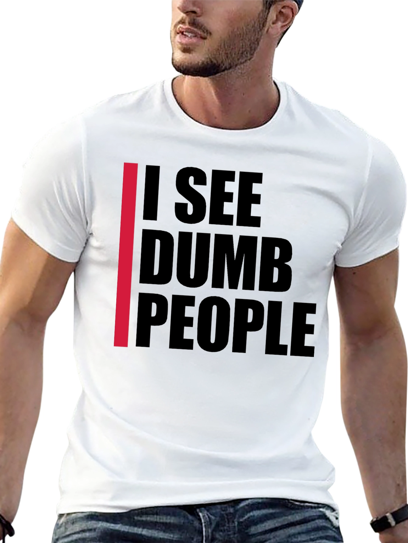 I See Dumb People Graphic T-Shirt