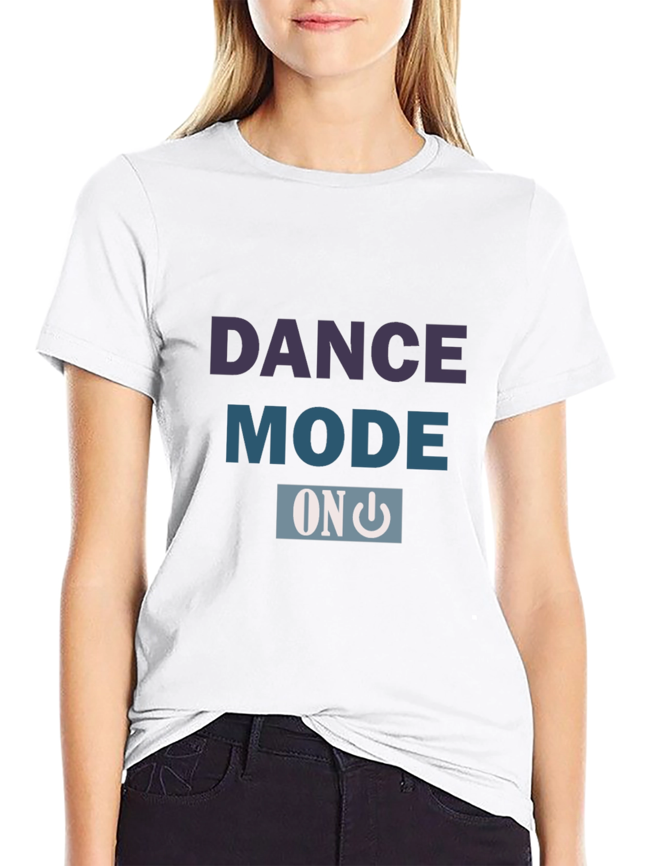 Dance Mode ON - Stylish Graphic Tee