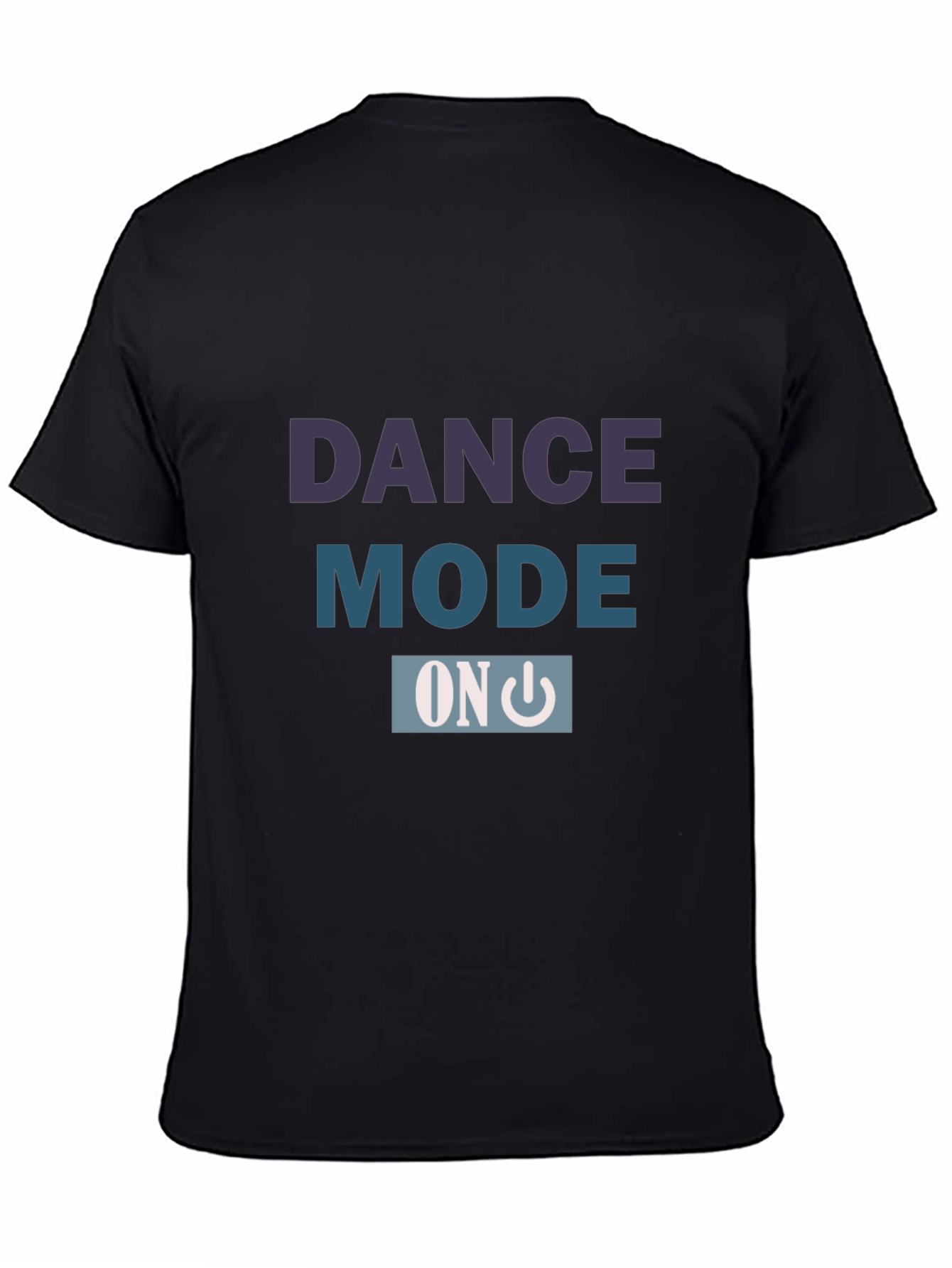 Dance Mode ON - Stylish Graphic Tee