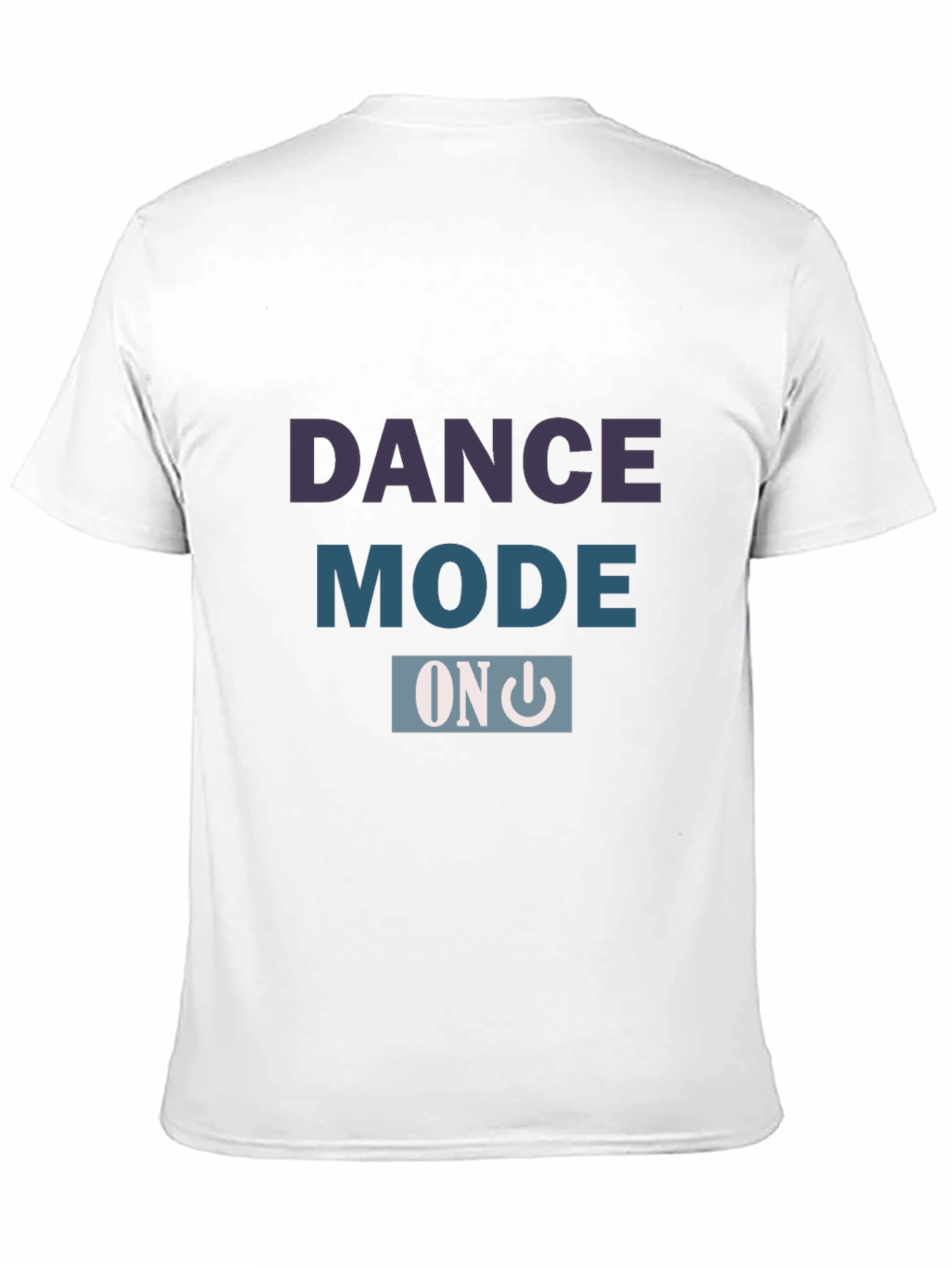 Dance Mode ON - Stylish Graphic Tee