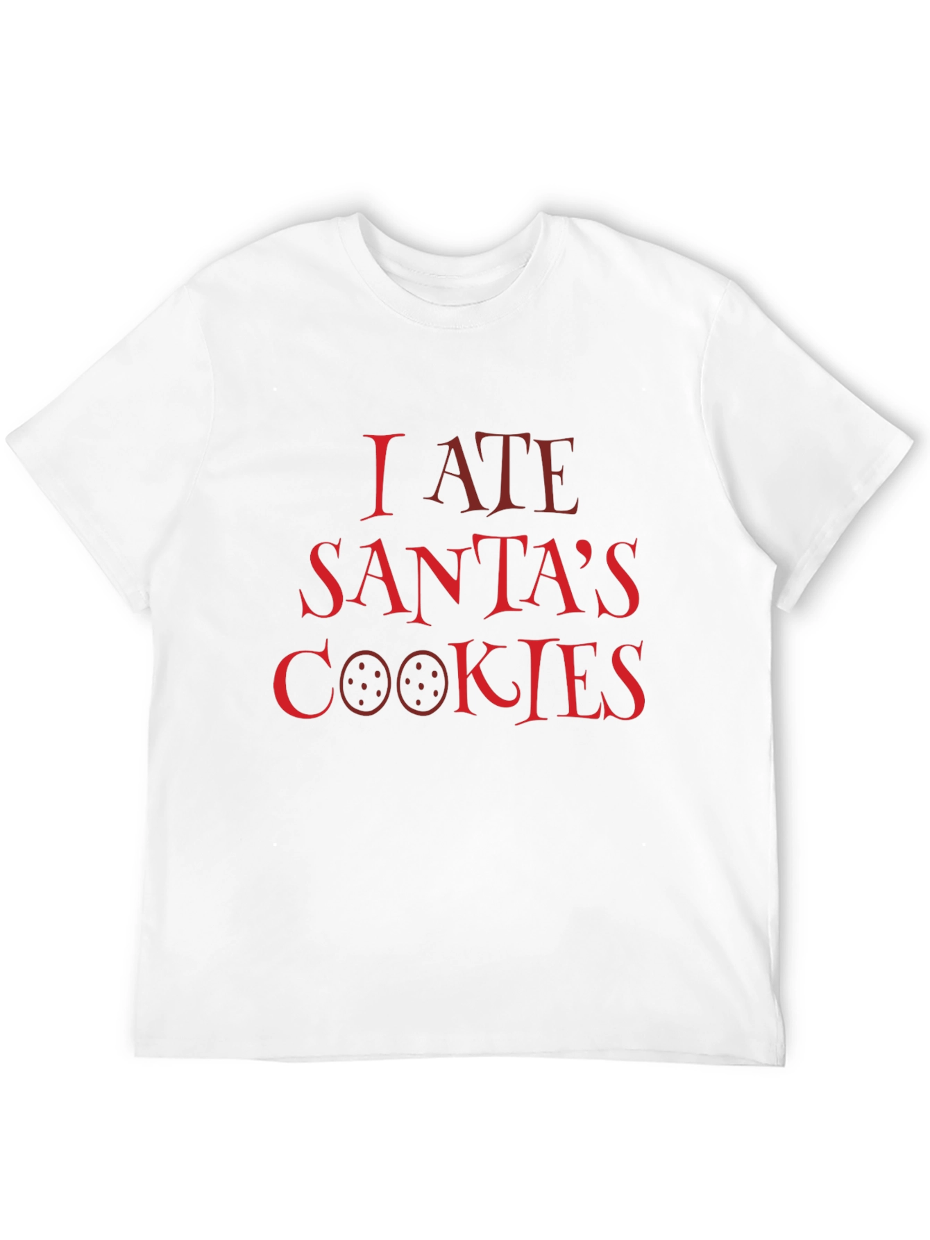I Ate Santas Cookies Christmas T-Shirt