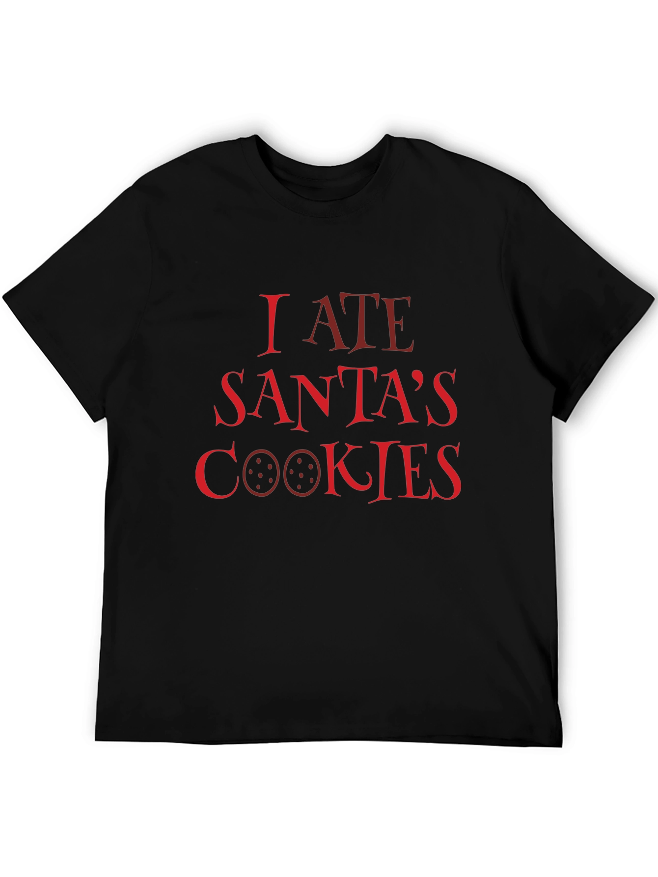 I Ate Santas Cookies Christmas T-Shirt