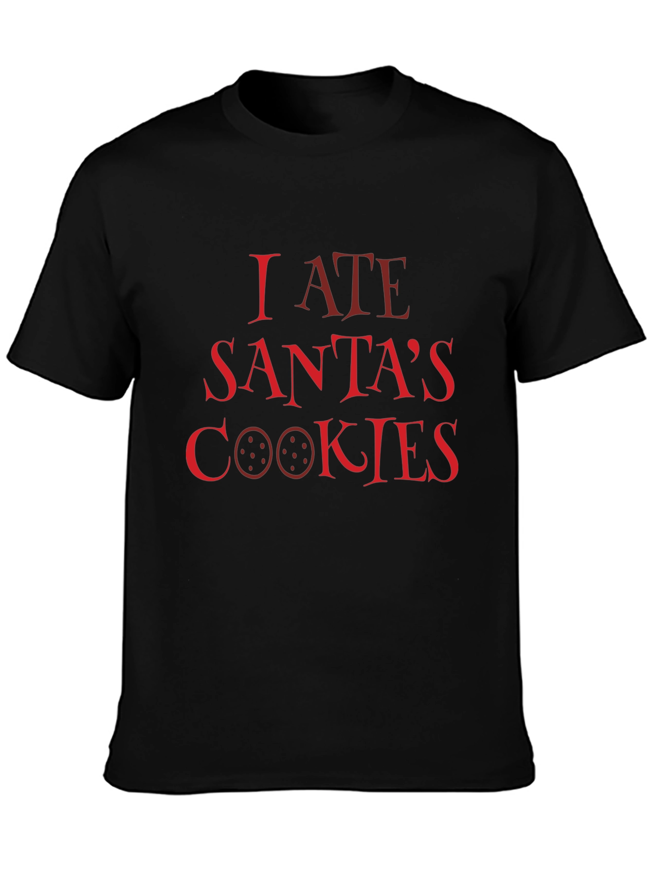 I Ate Santas Cookies Christmas T-Shirt