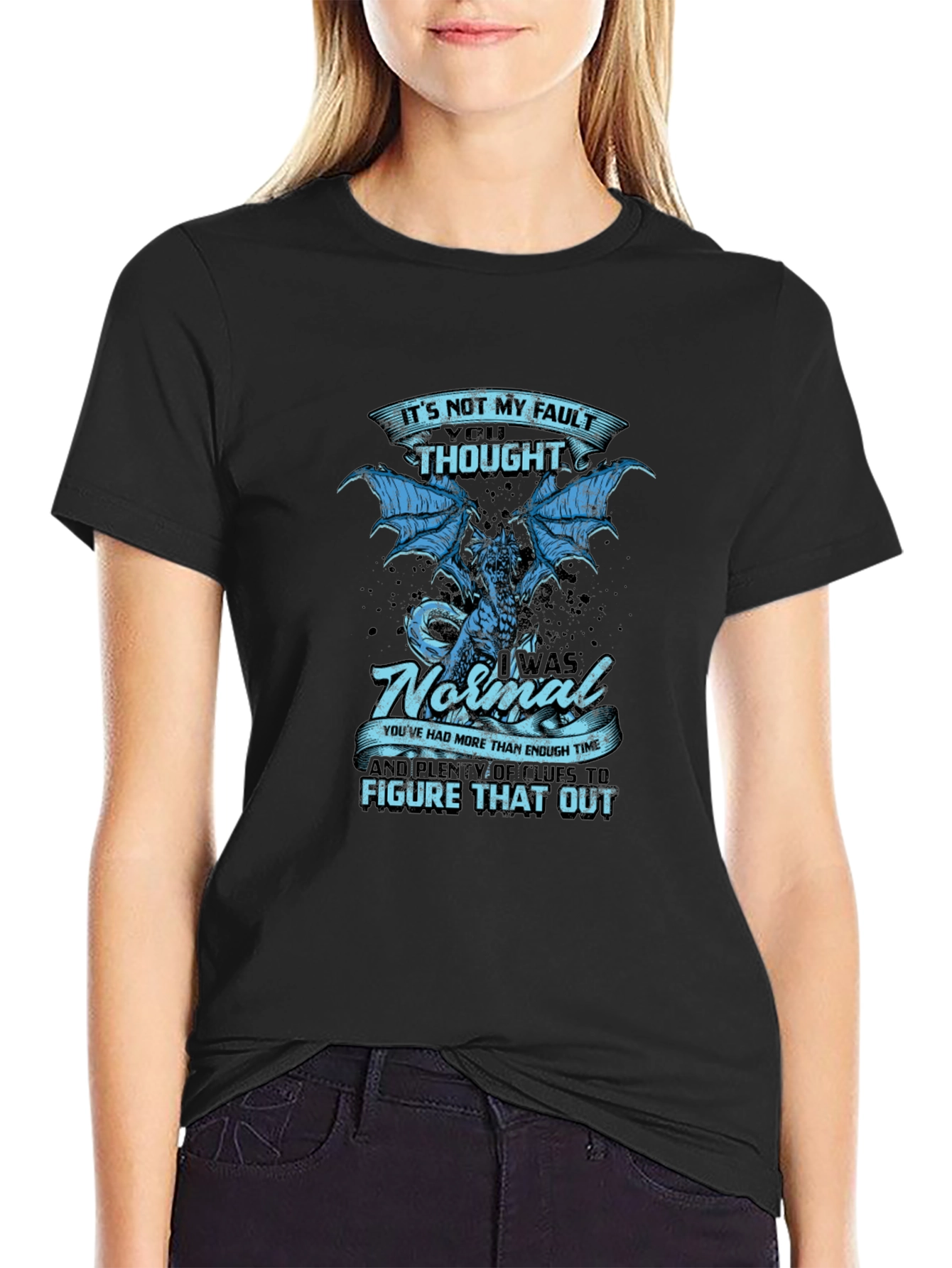 Its Not My Fault Dragon Graphic Tee