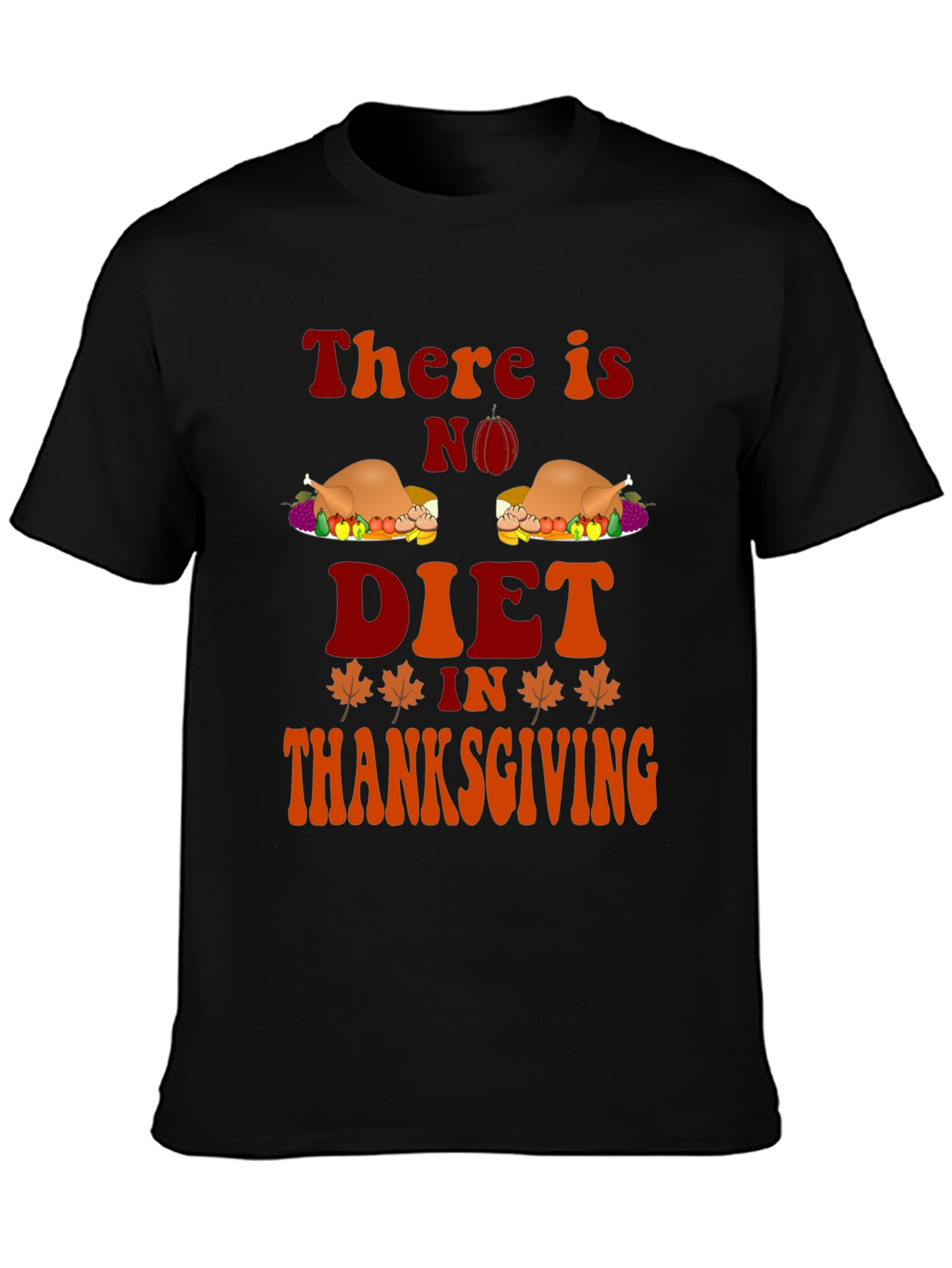 Thanksgiving Diet Graphic T-Shirt