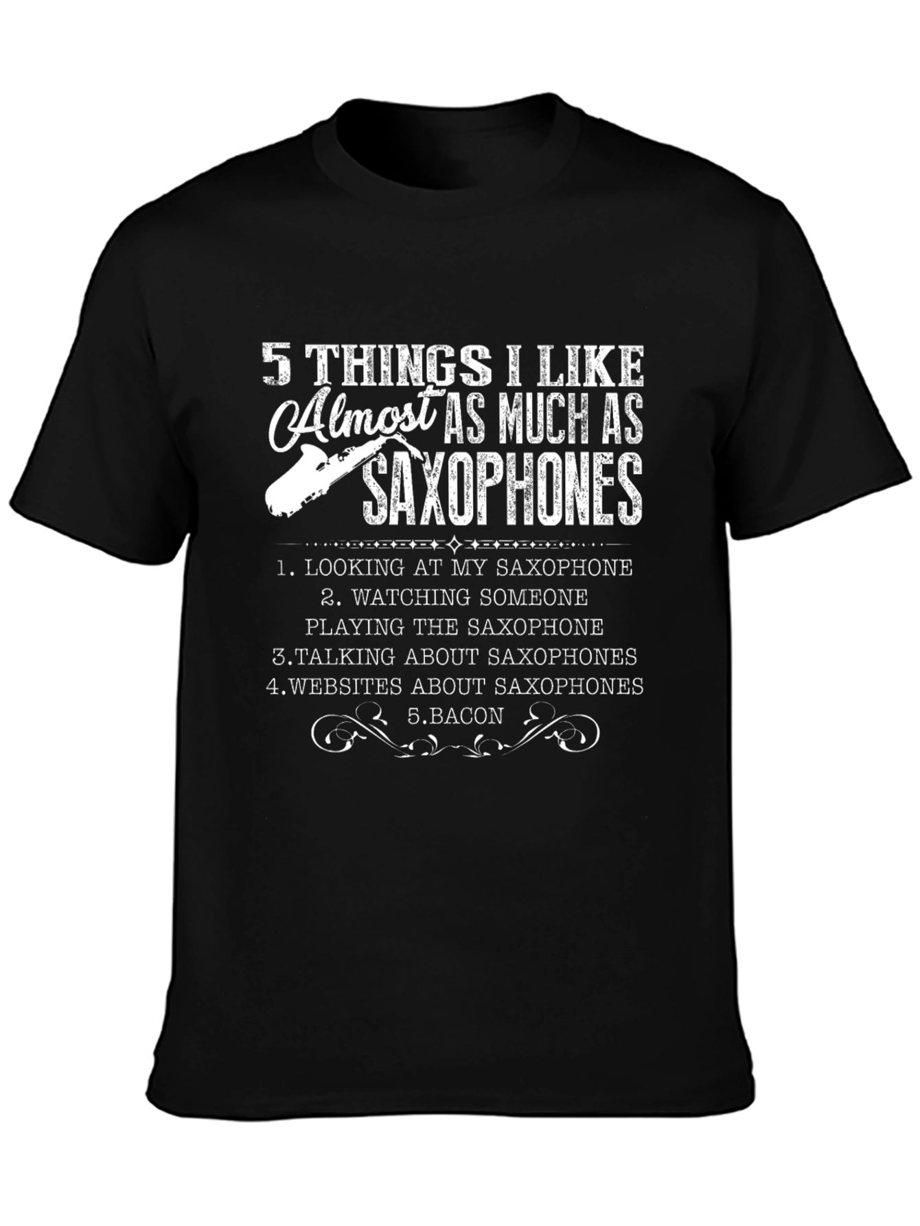 Saxophone Lover Black T-Shirt - 5 Things I Like