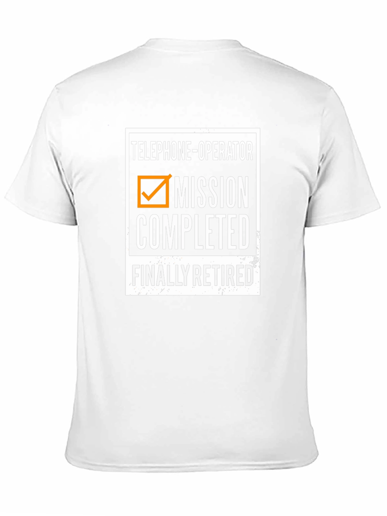 Retired Telephone Operator T-Shirt: Mission Completed