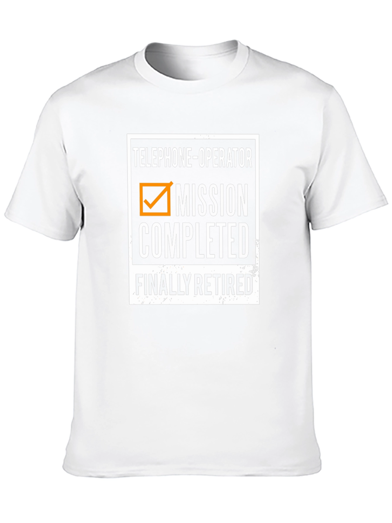 Retired Telephone Operator T-Shirt: Mission Completed