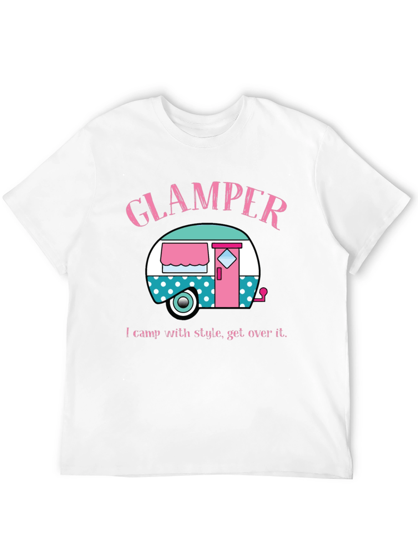Glamping T-Shirt: Camp with Style!