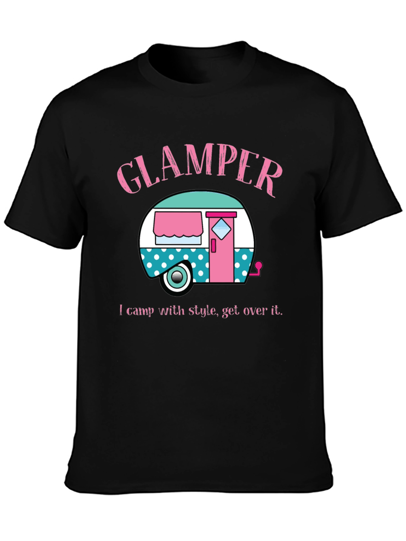 Glamping T-Shirt: Camp with Style!