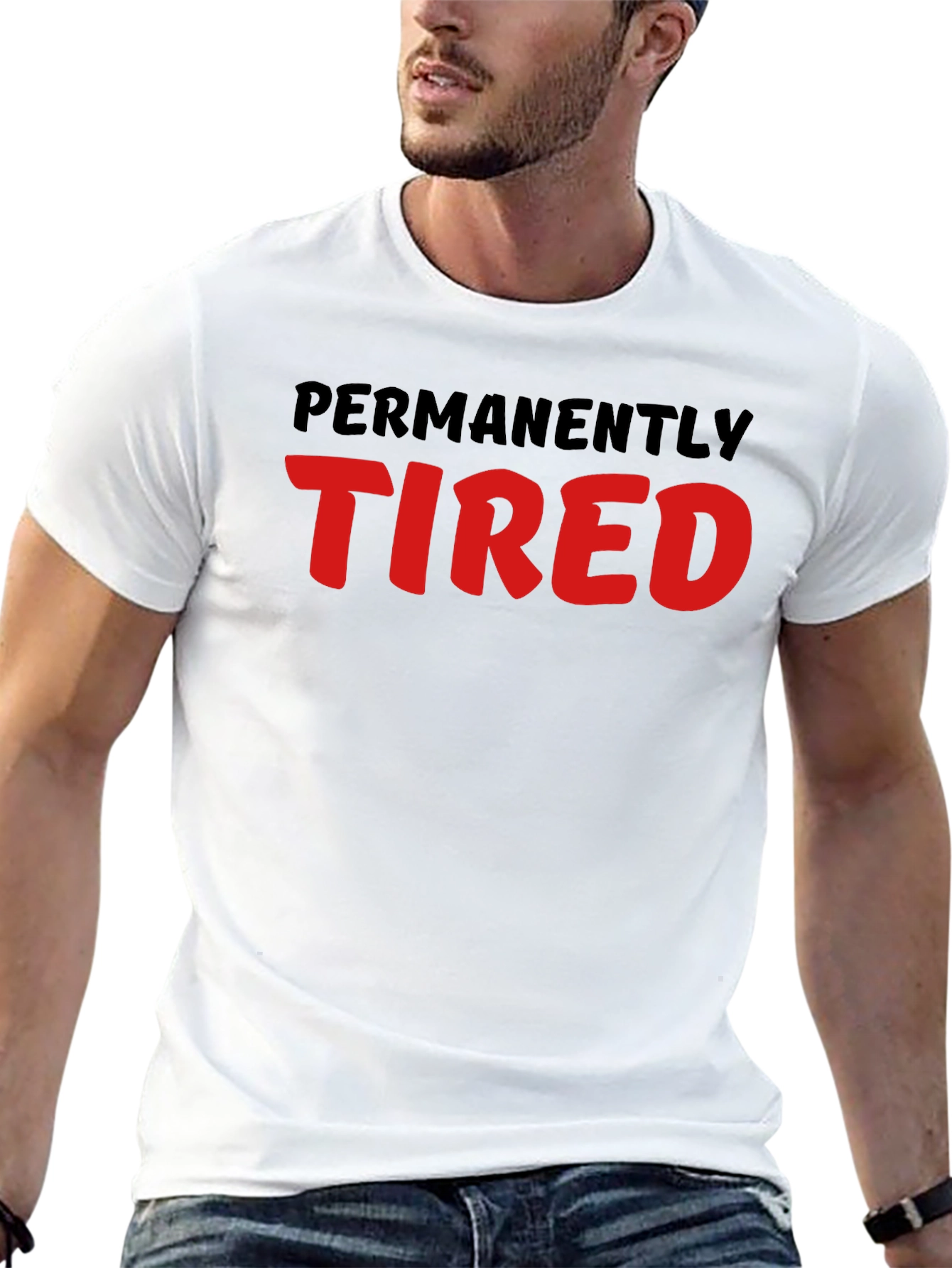 Permanently Tired Graphic T-Shirt - Unisex