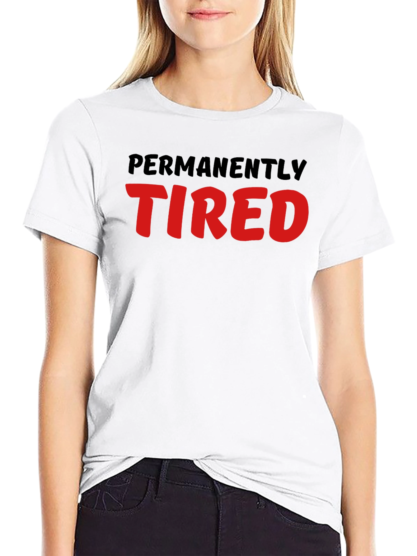 Permanently Tired Graphic T-Shirt - Unisex