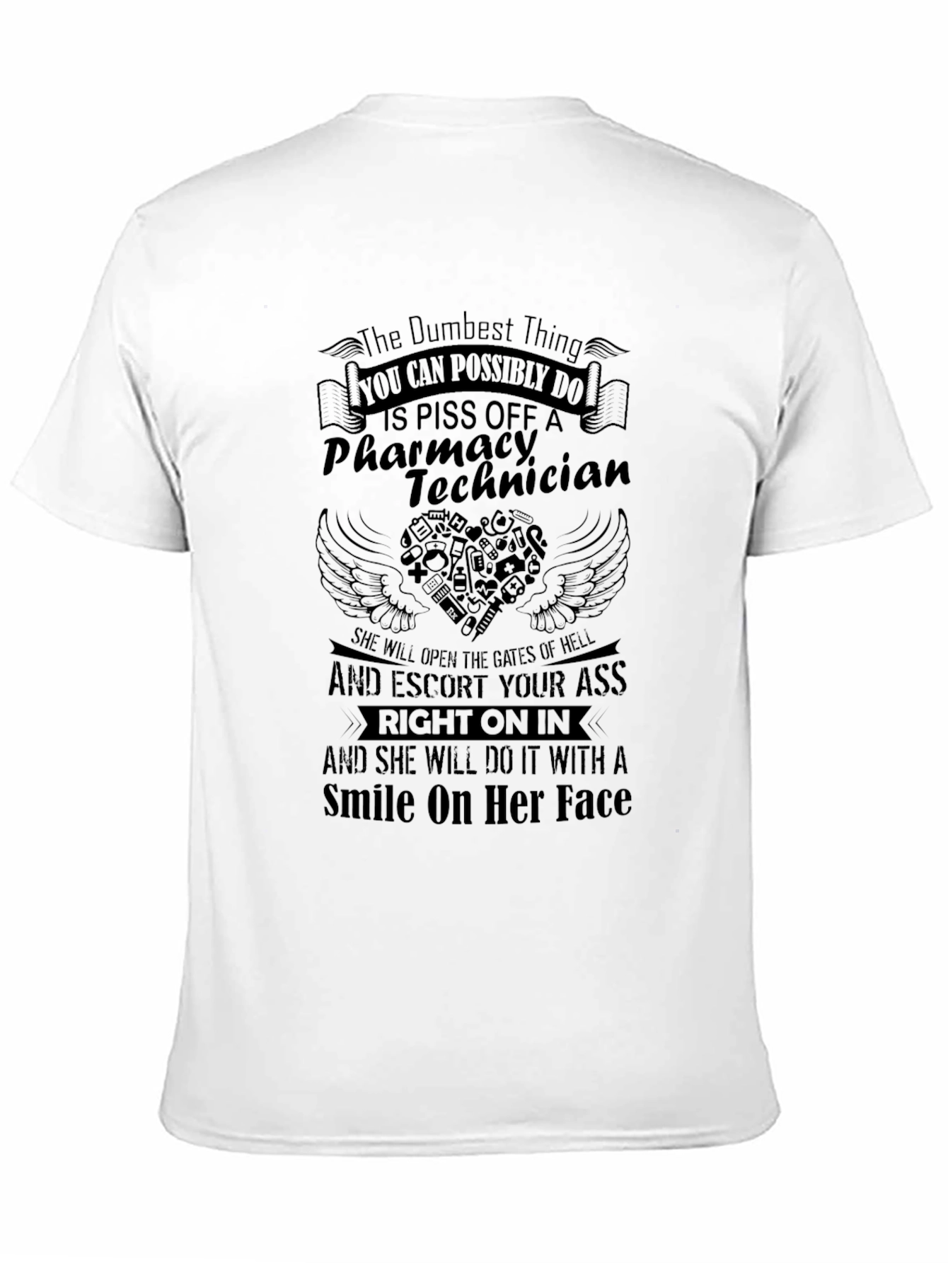 Pharmacy Technician T-Shirt: Dont Piss Her Off