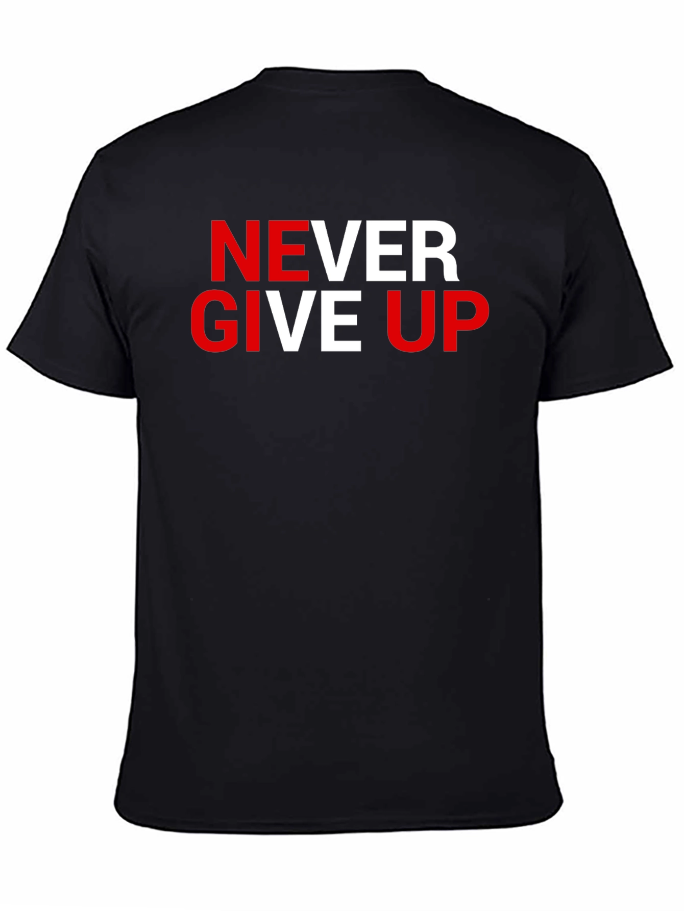 Never Give Up Graphic Tee - Motivational T-Shirt