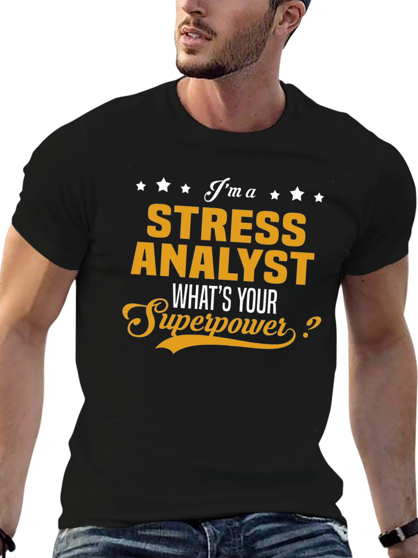 Stress Analyst Superpower T-Shirt