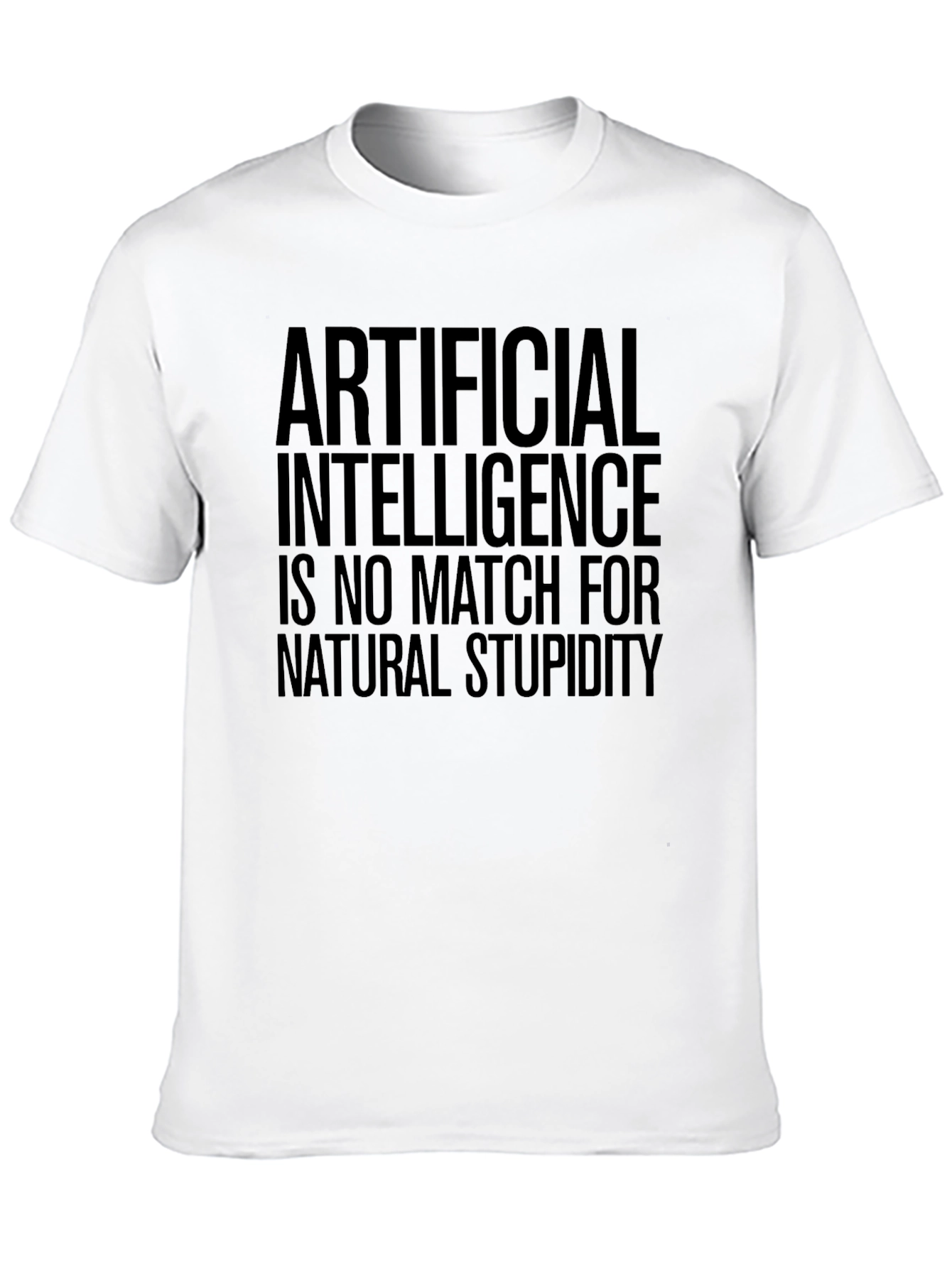 Artificial Intelligence vs Natural Stupidity Tee