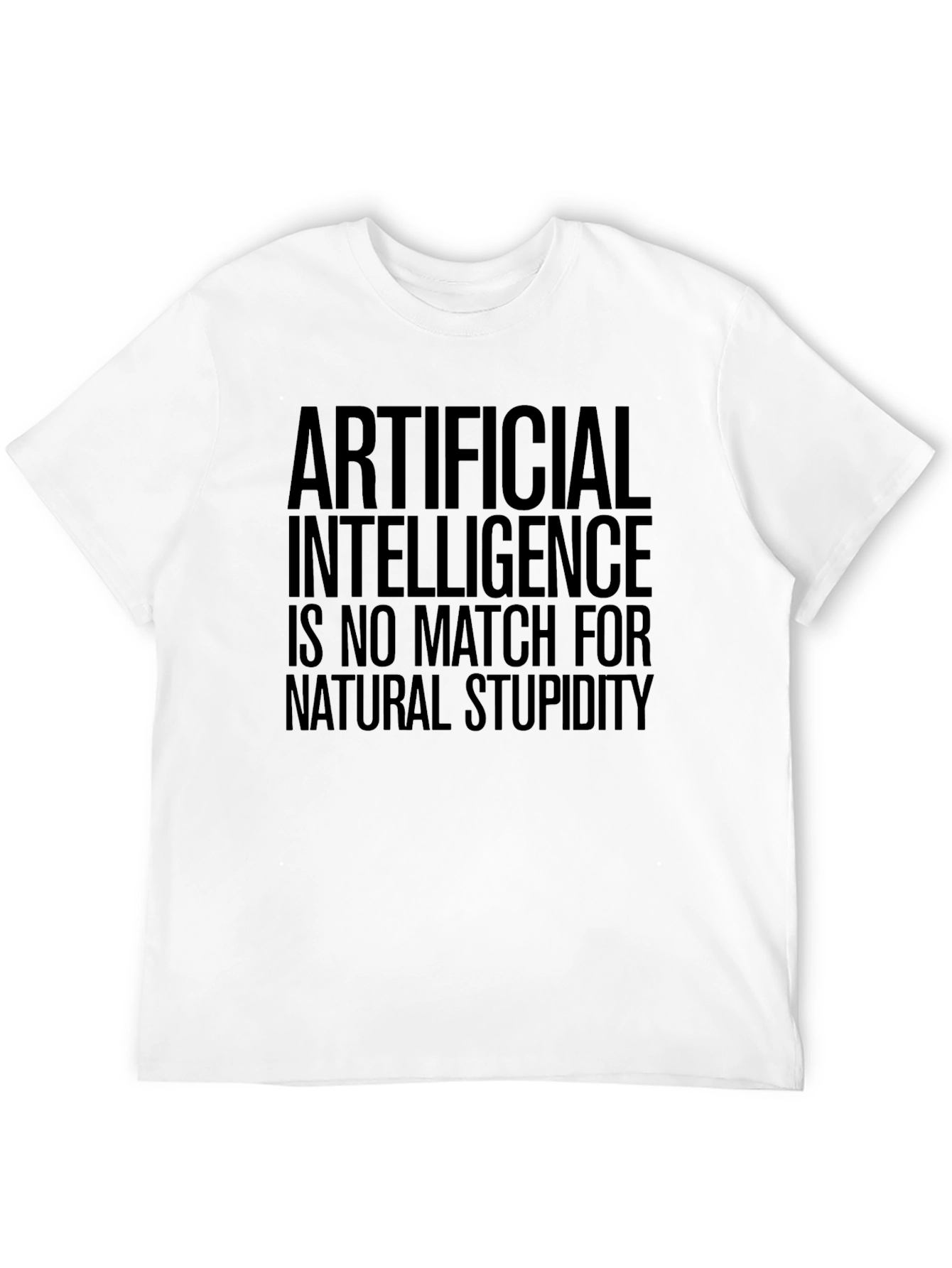 Artificial Intelligence vs Natural Stupidity Tee