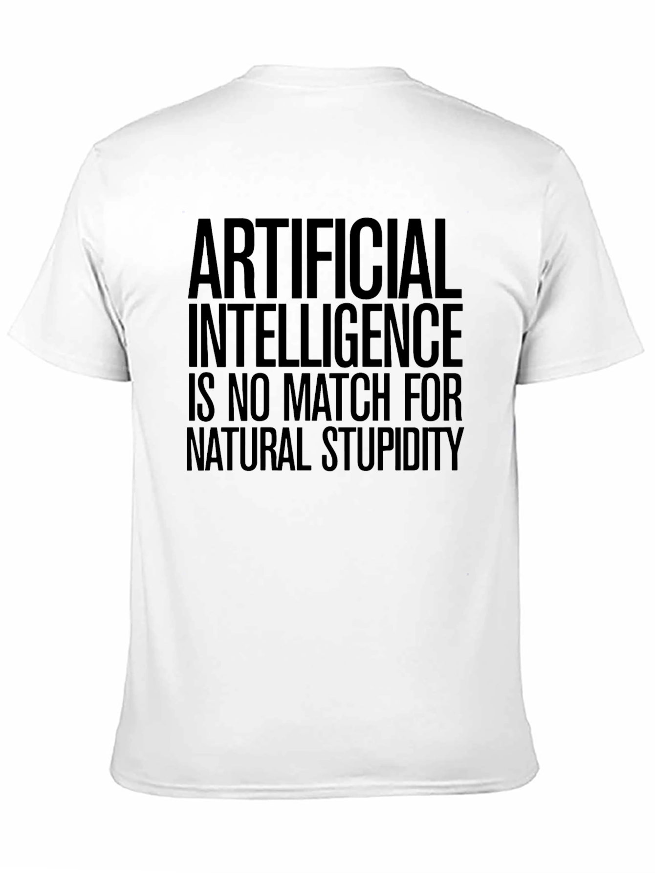 Artificial Intelligence vs Natural Stupidity Tee
