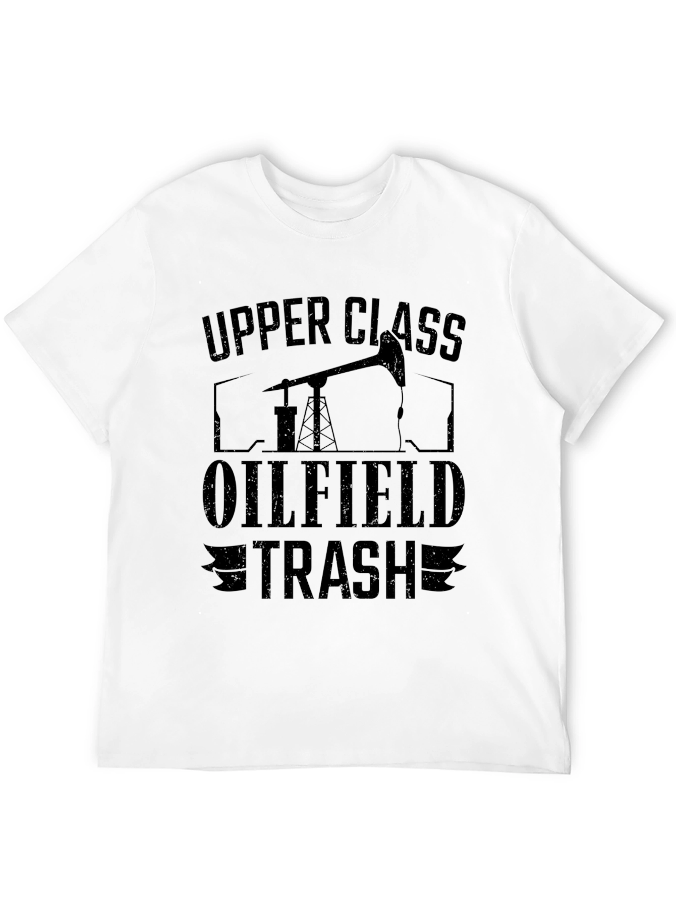 Upper Class Oilfield Trash Black Graphic T-Shirt