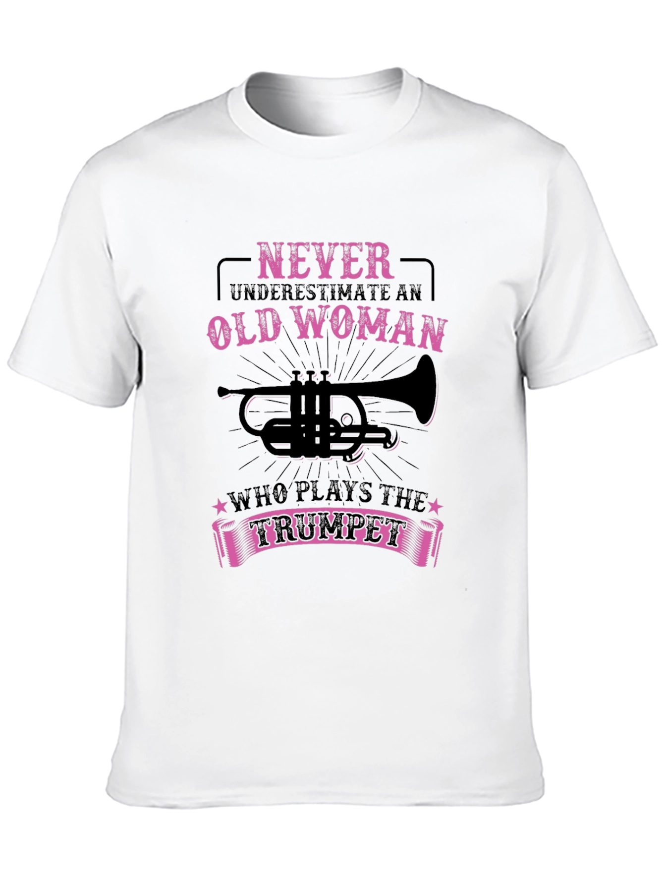 Never Underestimate Old Woman Trumpet T-Shirt