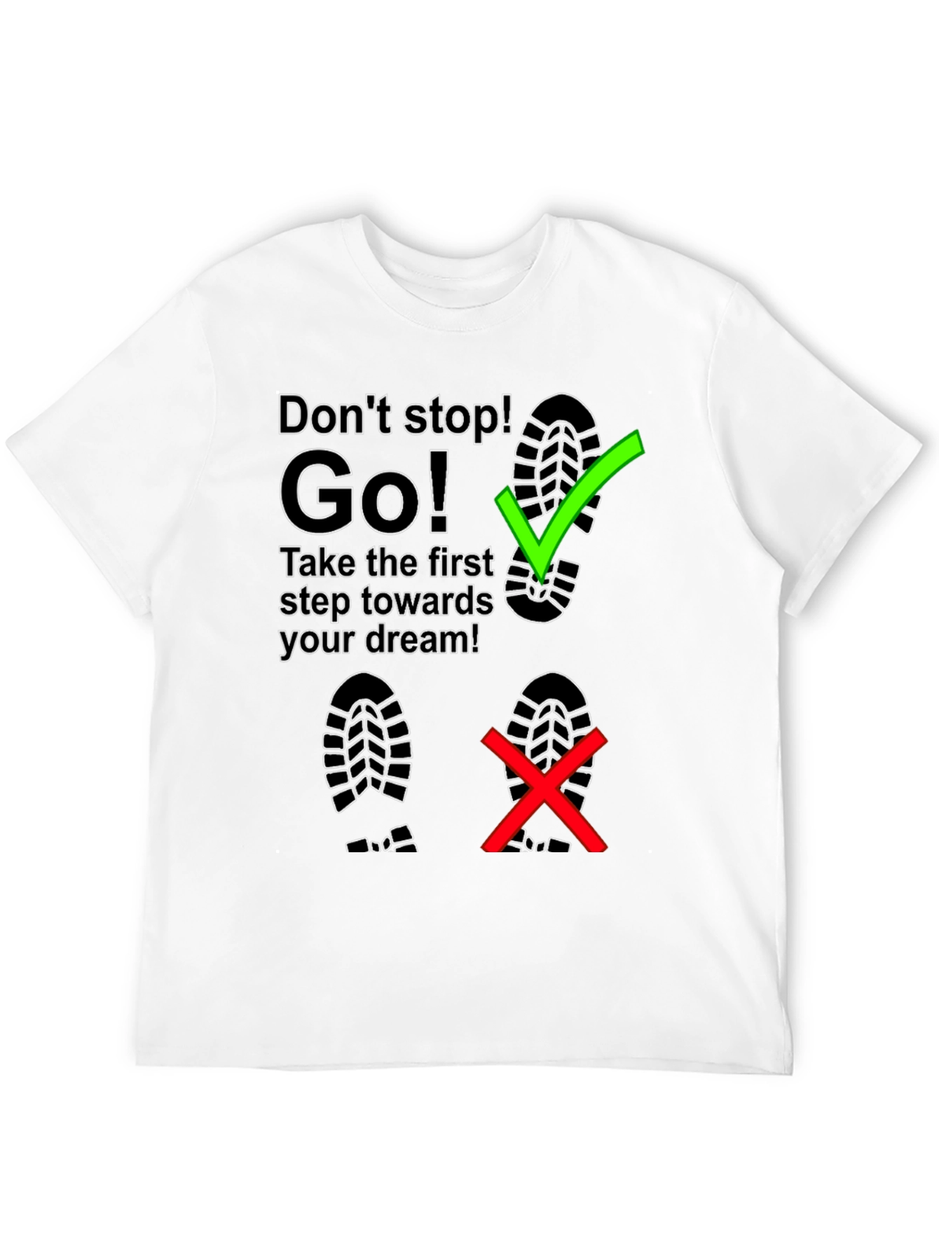 Dont Stop Go! Graphic Tee