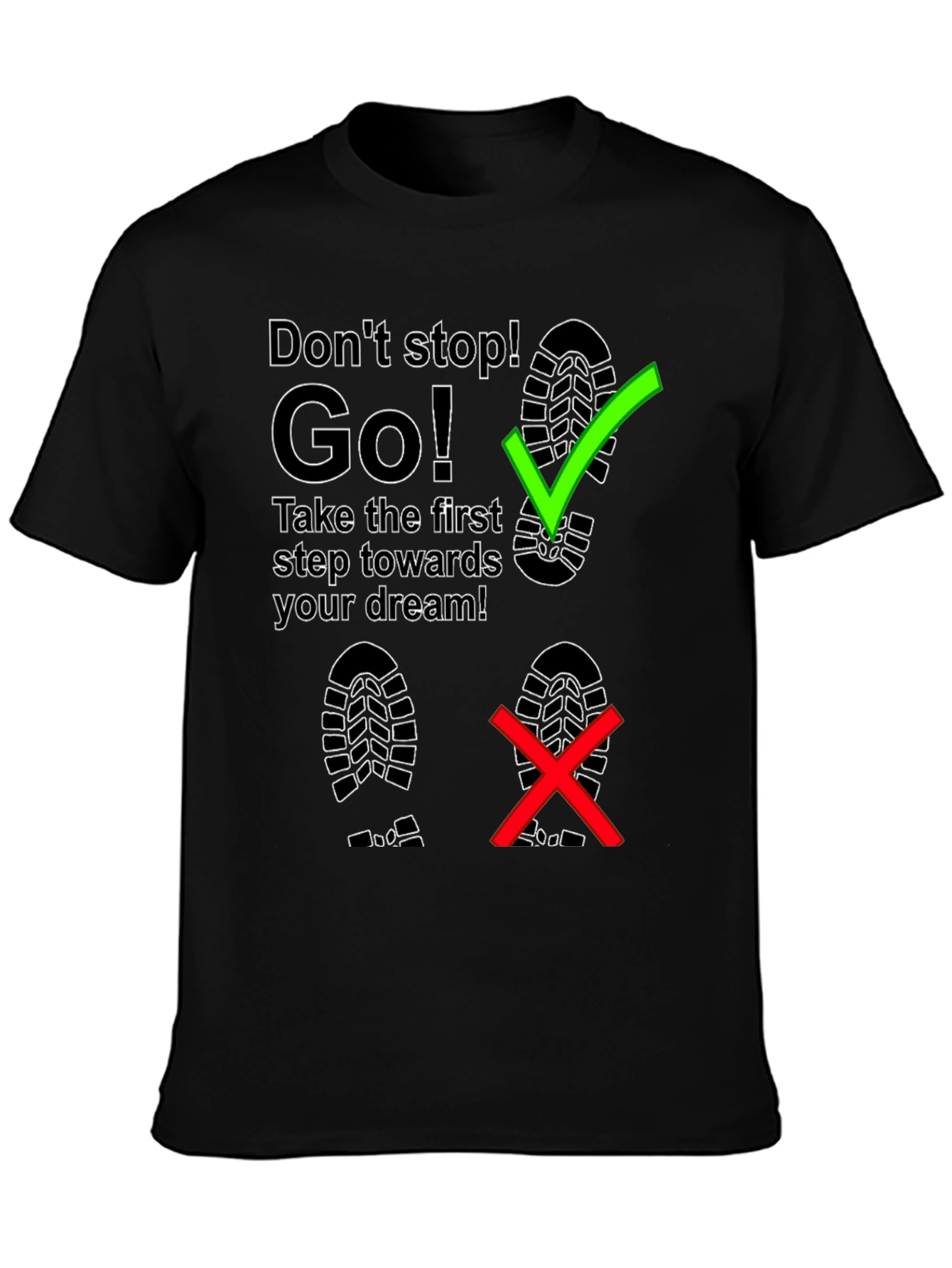Dont Stop Go! Graphic Tee