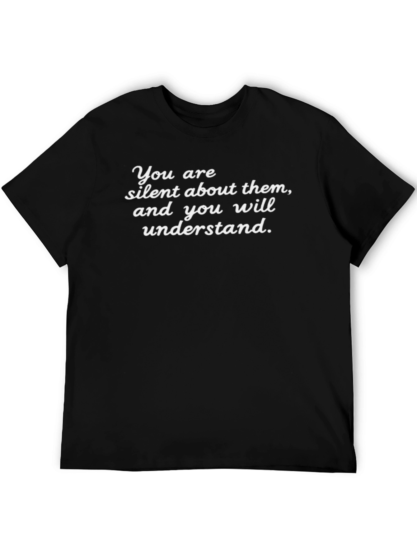 Silent About Them T-Shirt