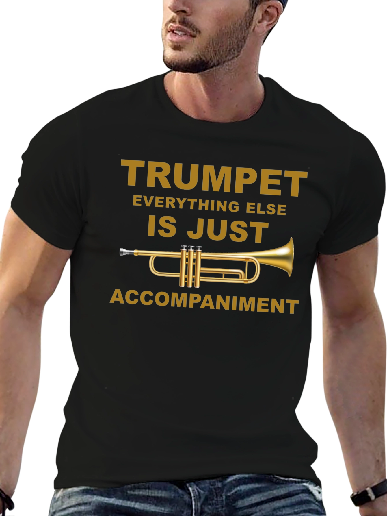 Trumpet is Just Accompaniment T-Shirt