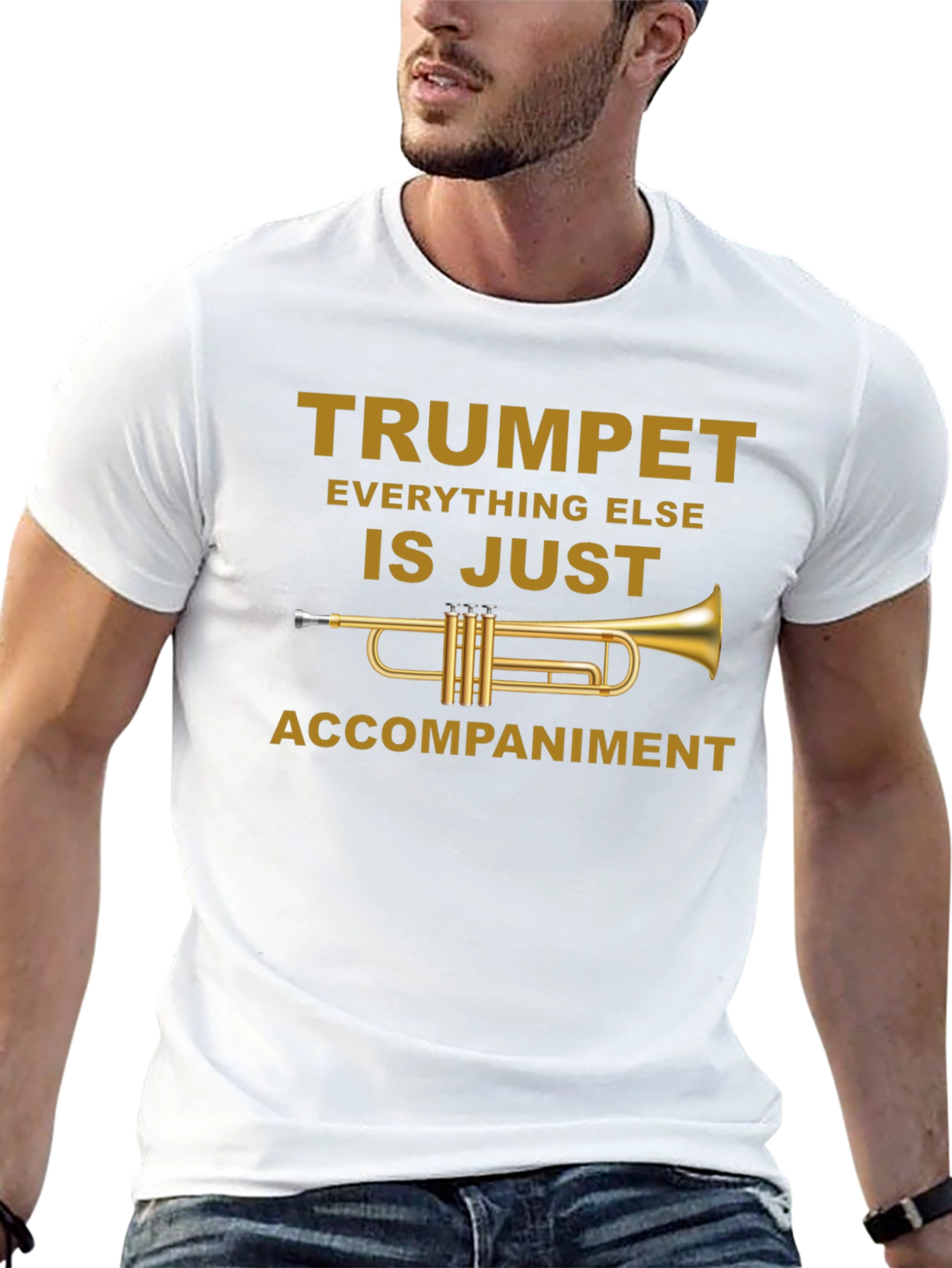 Trumpet is Just Accompaniment T-Shirt
