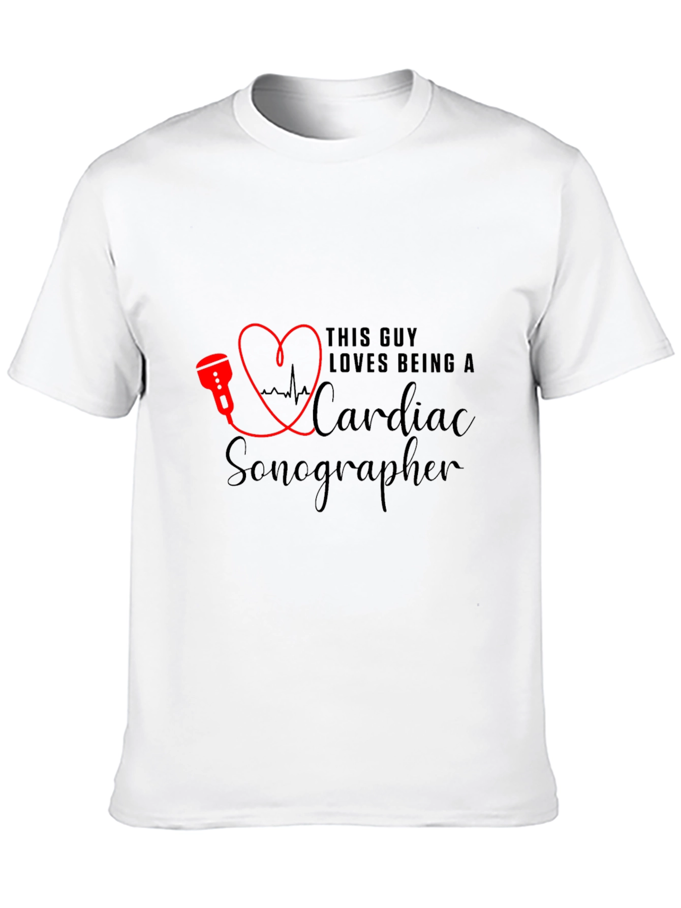 Cardiac Sonographer T-Shirt - Love Being A Sonographer