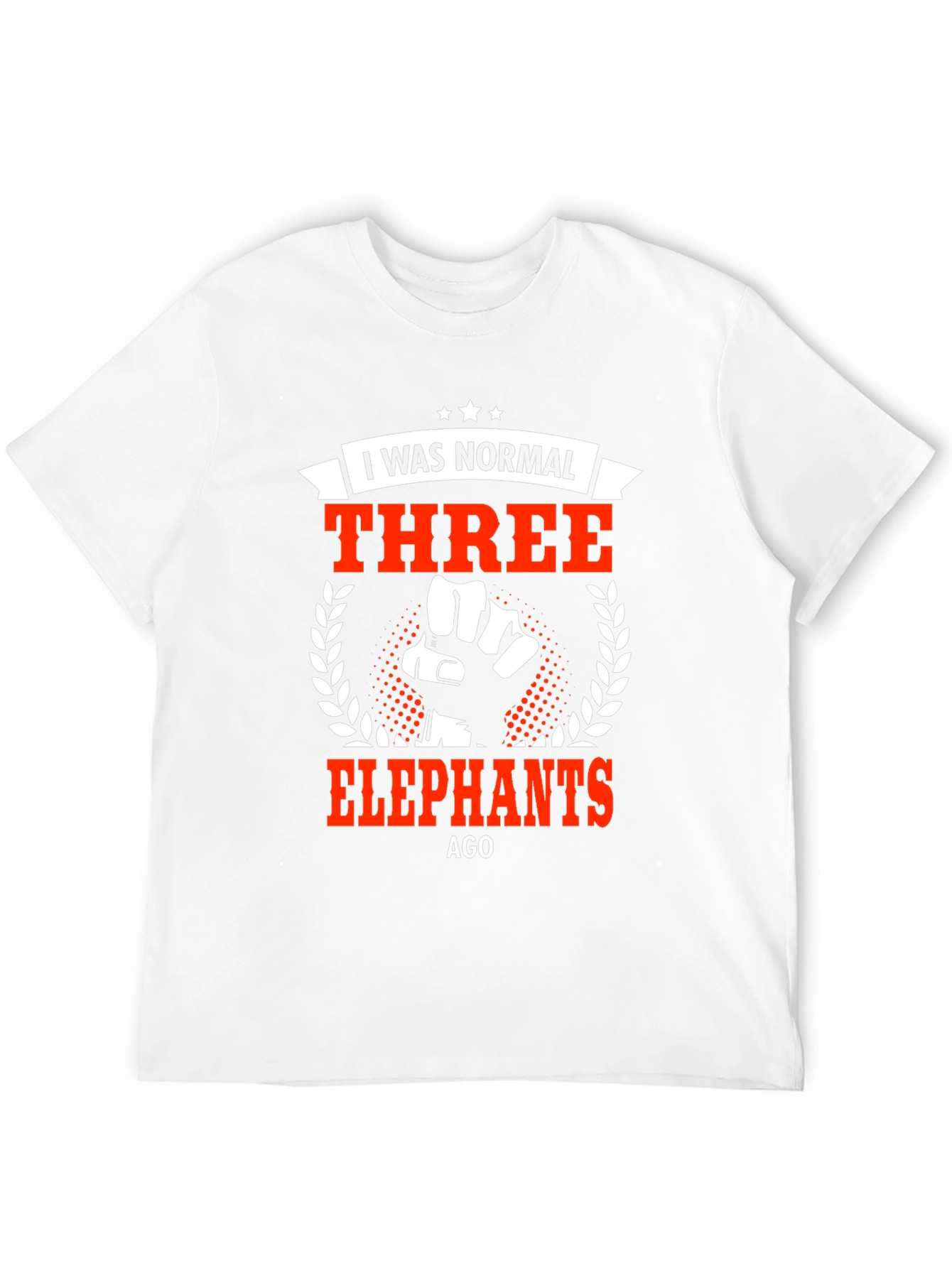 I Was Normal Three Elephants Ago Graphic T-Shirt