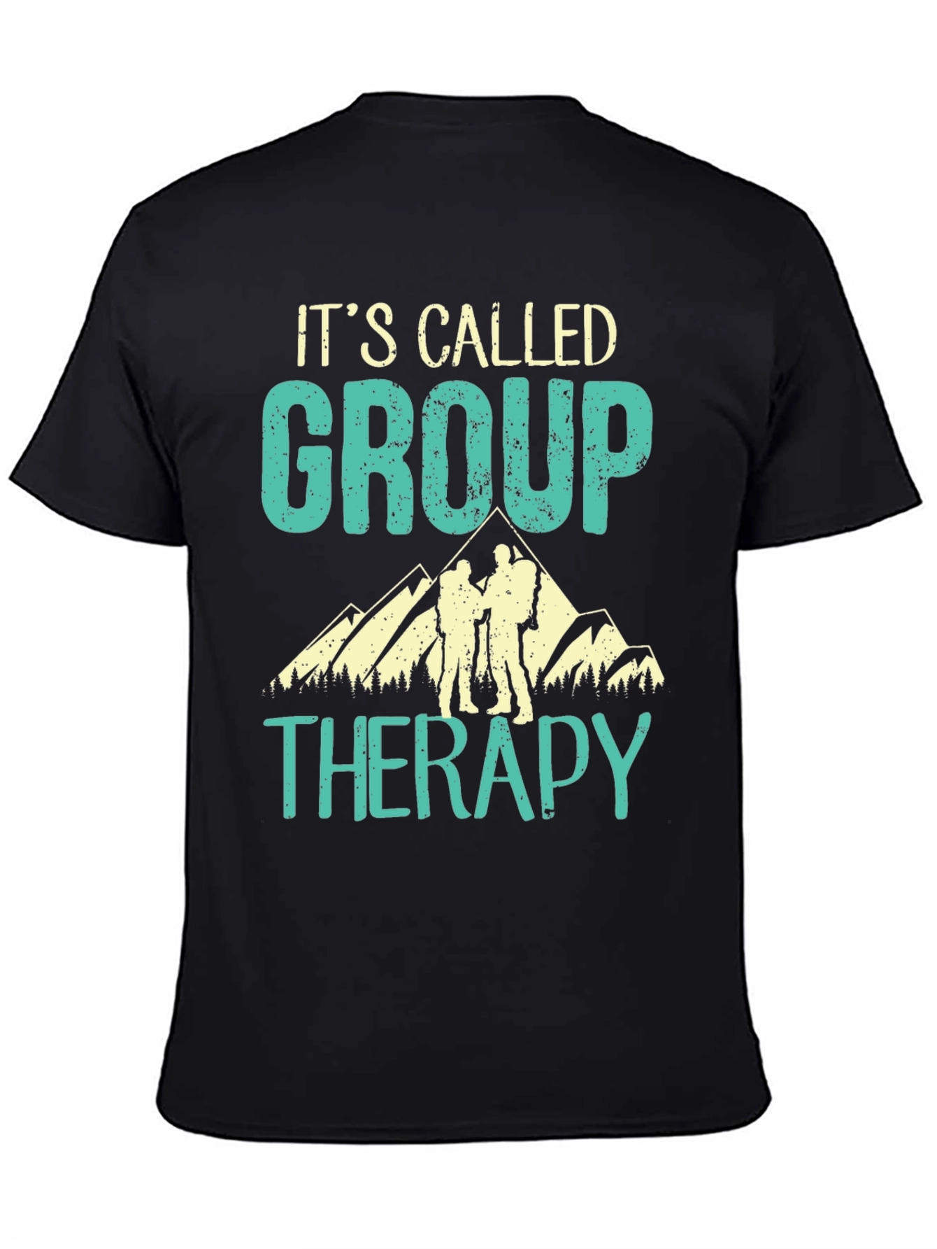 Group Therapy Hiking T-Shirt - Outdoor Adventure Tee