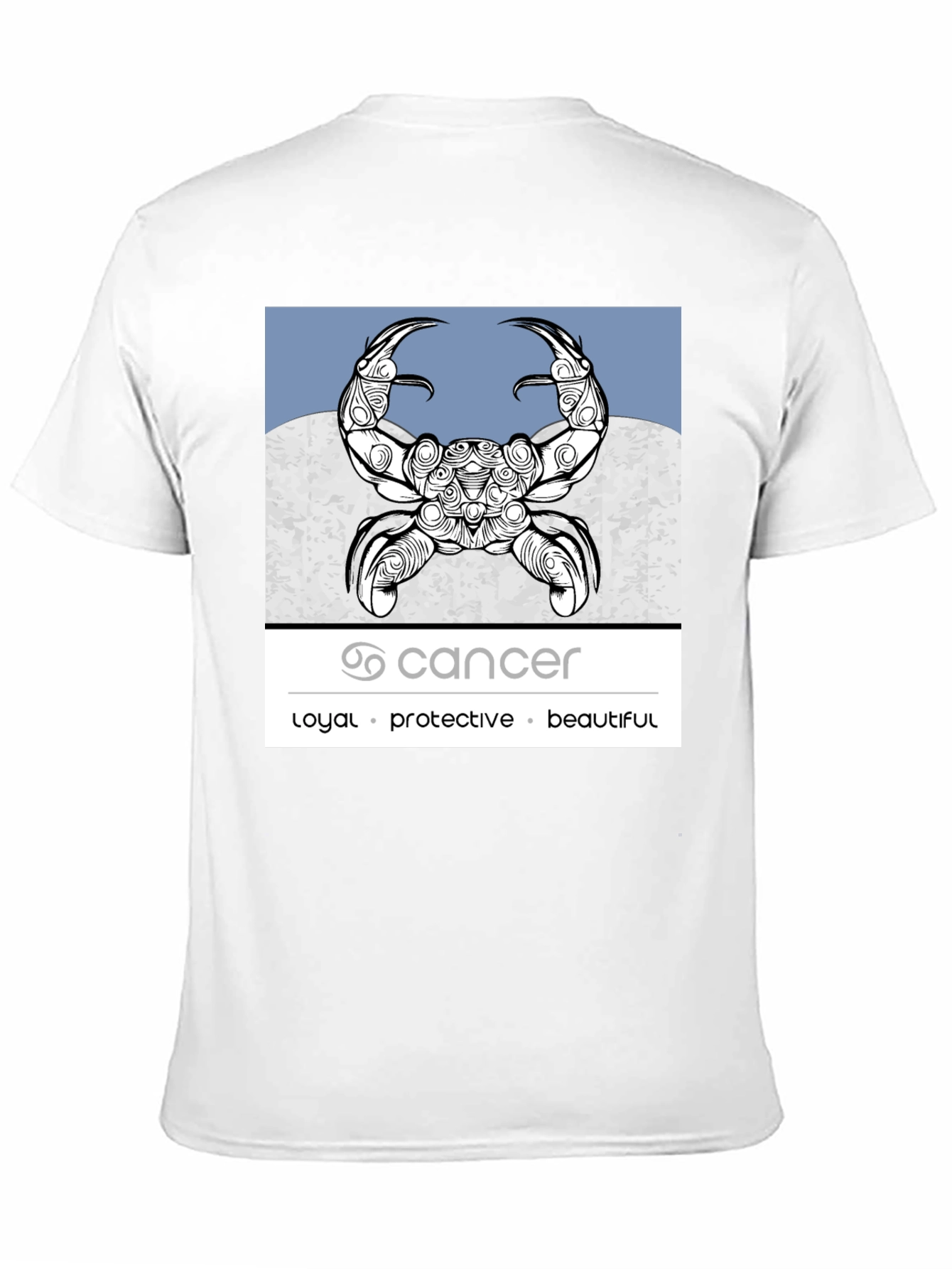 Cancer Zodiac Graphic Tee - Loyal Protective Beautiful