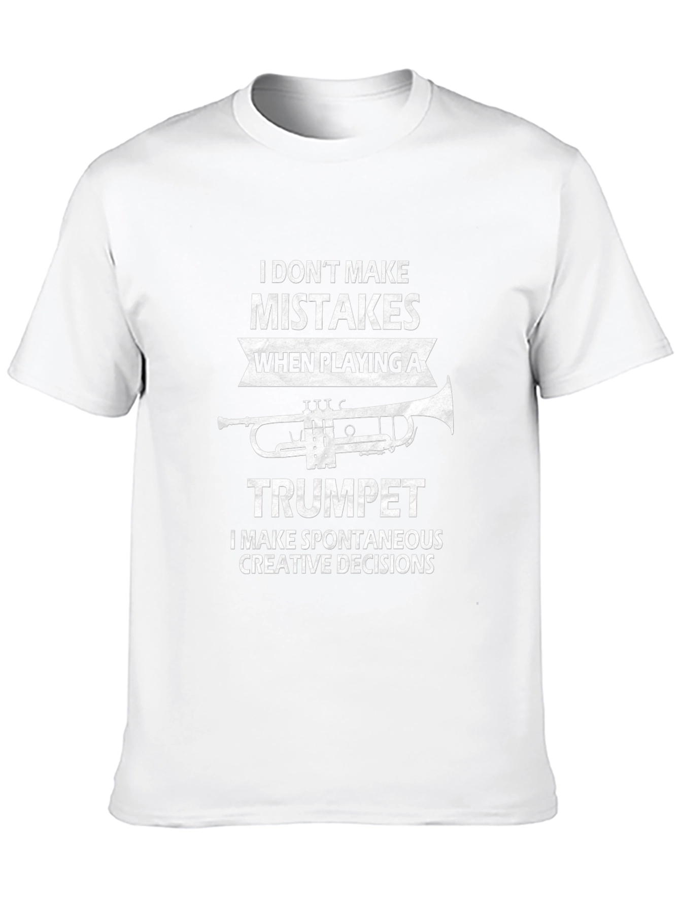 Funny Trumpet Player T-Shirt - Spontaneous Creative Decisions Tee