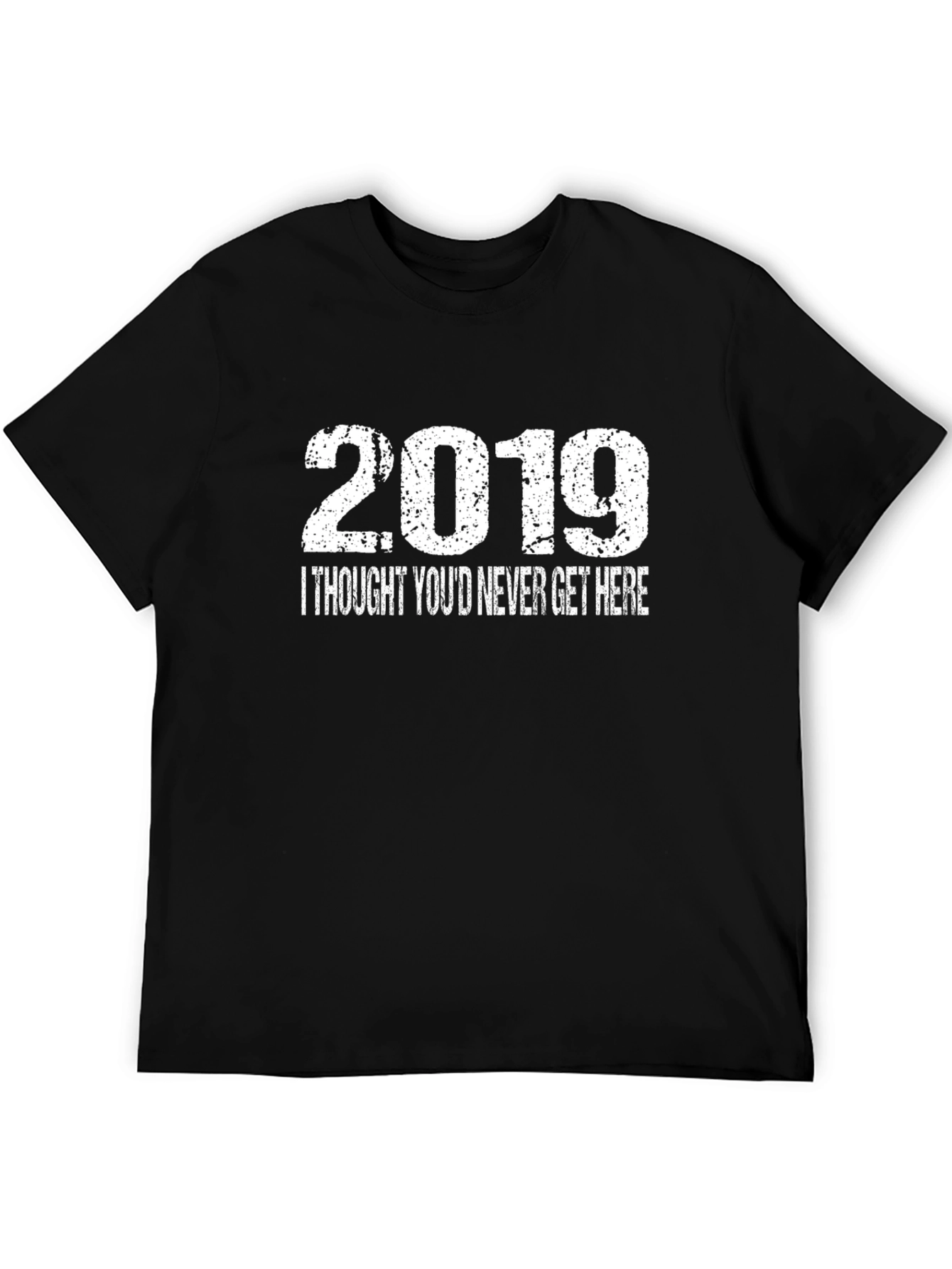 2019 Funny Graphic Novelty T-Shirt