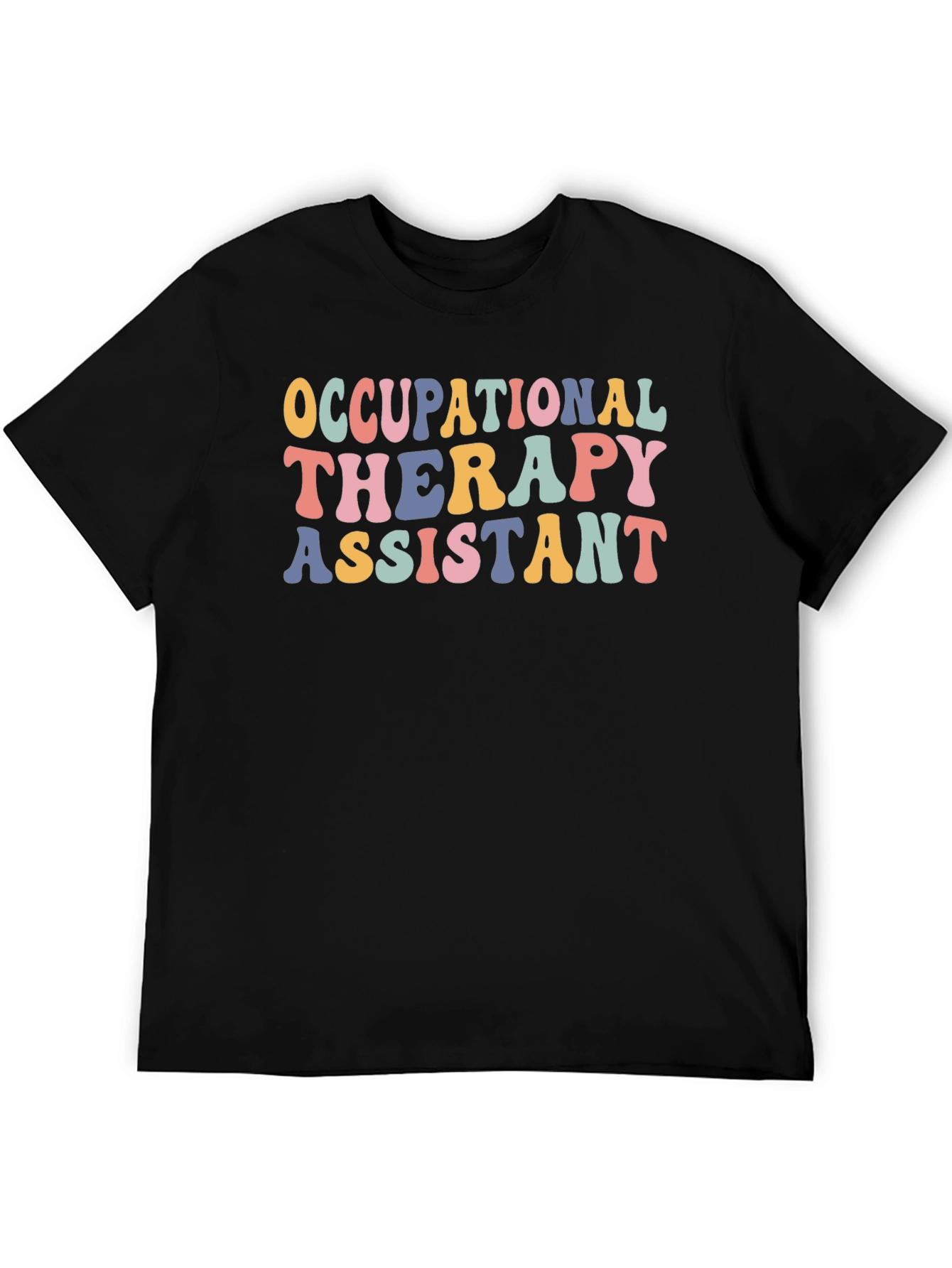 Occupational Therapy Assistant Graphic Tee