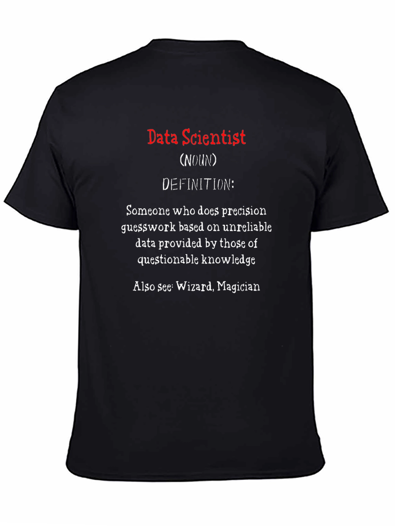 Data Scientist Definition T-Shirt