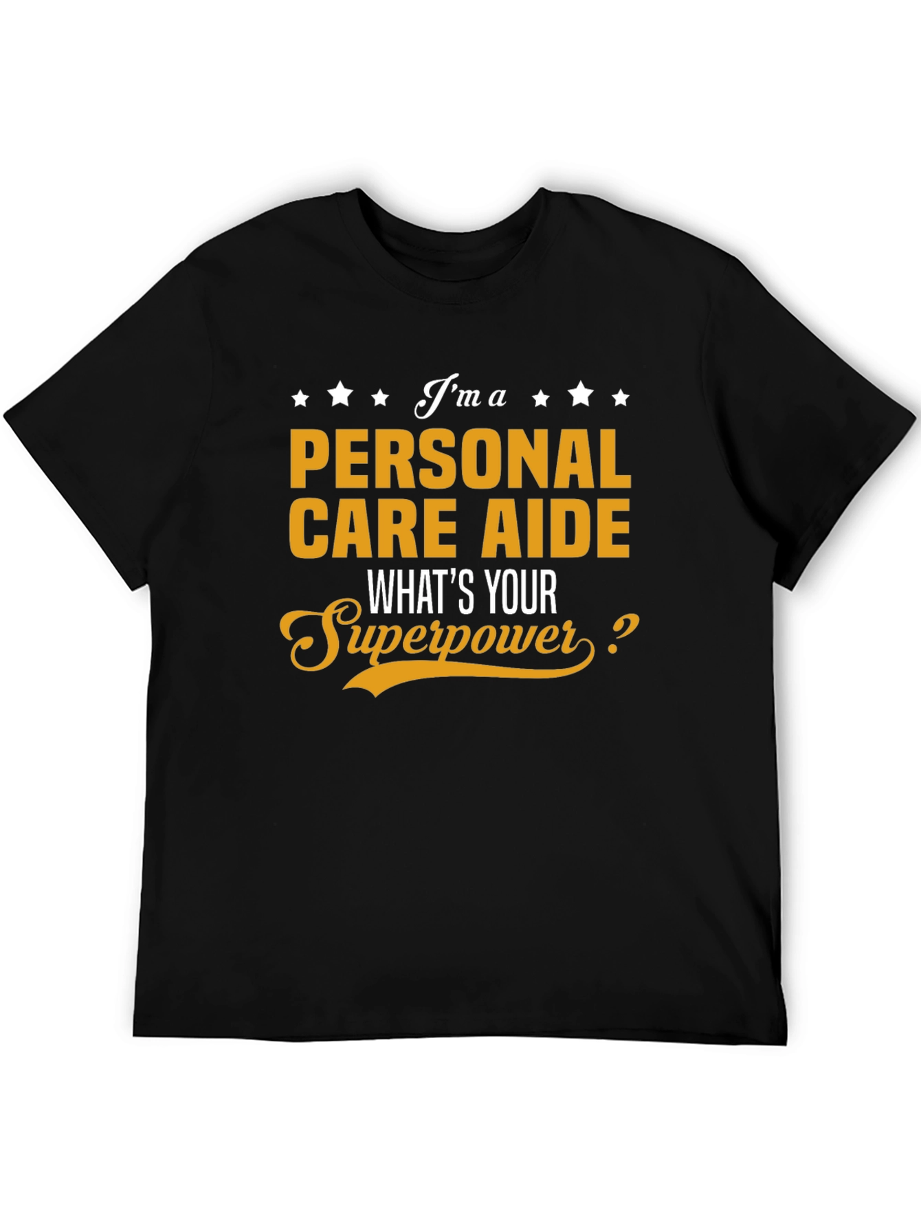 Personal Care Aide Superpower Graphic T-Shirt